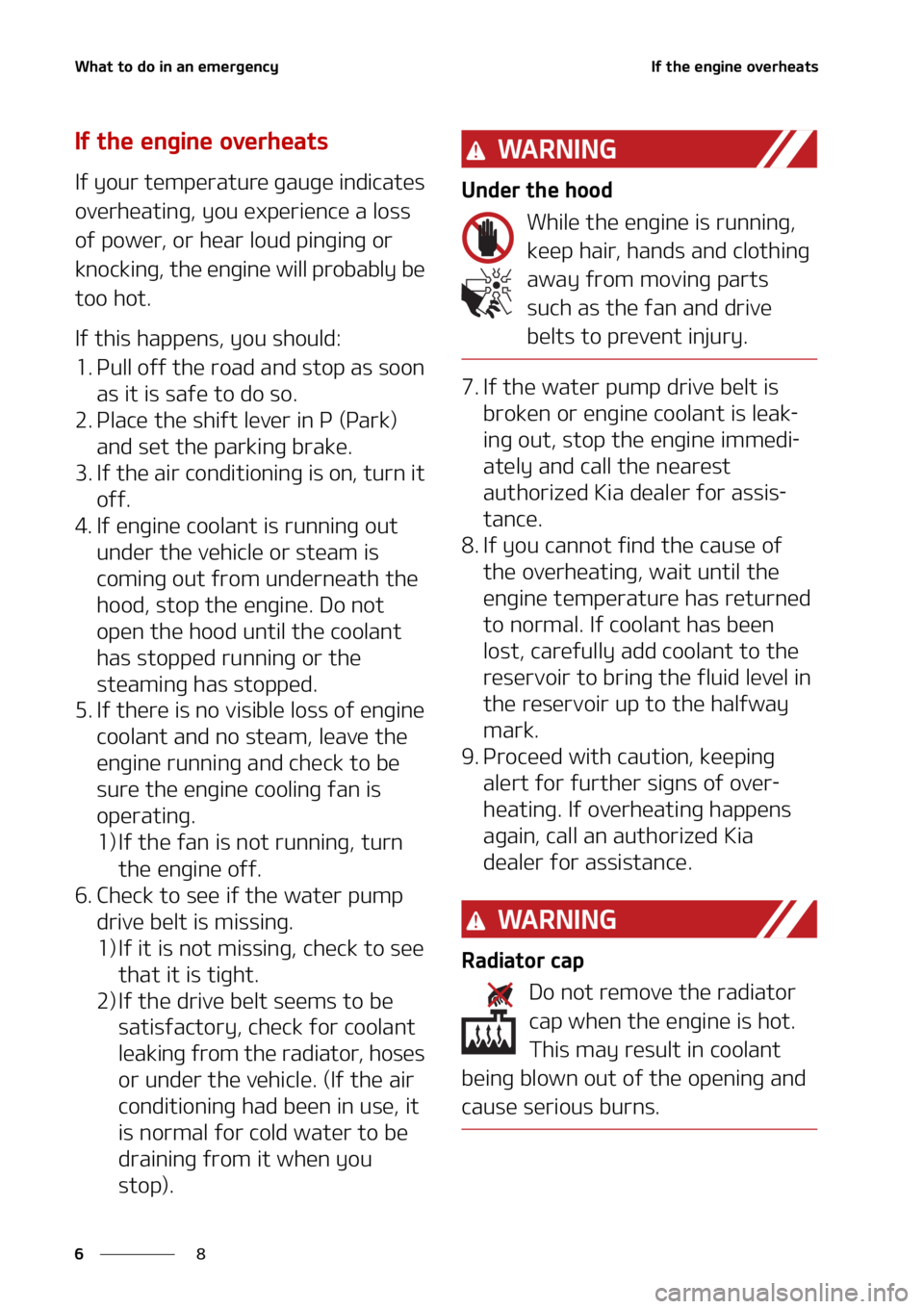 KIA SOUL 2022  Owners Manual �8�I�B�U��U�P��E�P��J�O��B�O��F�N�F�S�H�F�O�D�Z
�
�
�*�G��U�I�F��F�O�H�J�O�F��P�W�F�S�I�F�B�U�T
�*�G��U�I�F��F�O�H�J�O�F��P�W�F�S�I�F�B�U�T
�*�G��Z�P�V�S��U�F�N�Q�F�S�B�U�V�S�F��H�B�V�