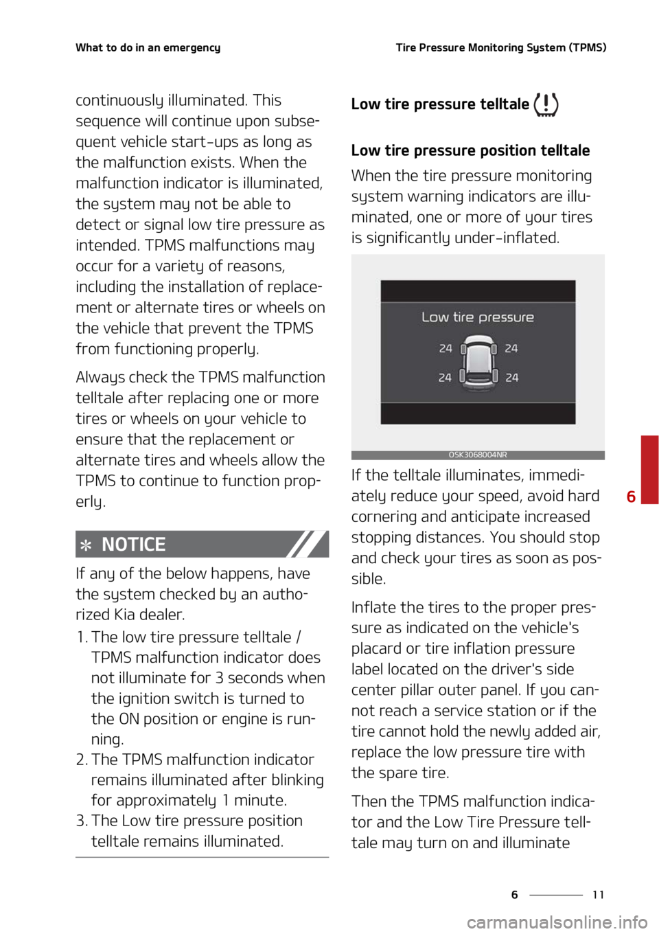KIA SOUL 2022  Owners Manual ��
�
�
�8�I�B�U��U�P��E�P��J�O��B�O��F�N�F�S�H�F�O�D�Z�5�J�S�F��1�S�F�T�T�V�S�F��.�P�O�J�U�P�S�J�O�H��4�Z�T�U�F�N��	�5�1�.�4�

�D�P�O�U�J�O�V�P�V�T�M�Z��J�M�M�V�N�J�O�B�U�F�E���5�I�J�T
