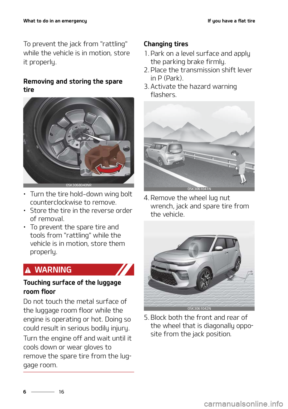 KIA SOUL 2022  Owners Manual �8�I�B�U��U�P��E�P��J�O��B�O��F�N�F�S�H�F�O�D�Z
��
�
�*�G��Z�P�V��I�B�W�F��B��G�M�B�U��U�J�S�F
�5�P��Q�S�F�W�F�O�U��U�I�F��K�B�D�L��G�S�P�N���S�B�U�U�M�J�O�H��
�X�I�J�M�F��U�I�F�