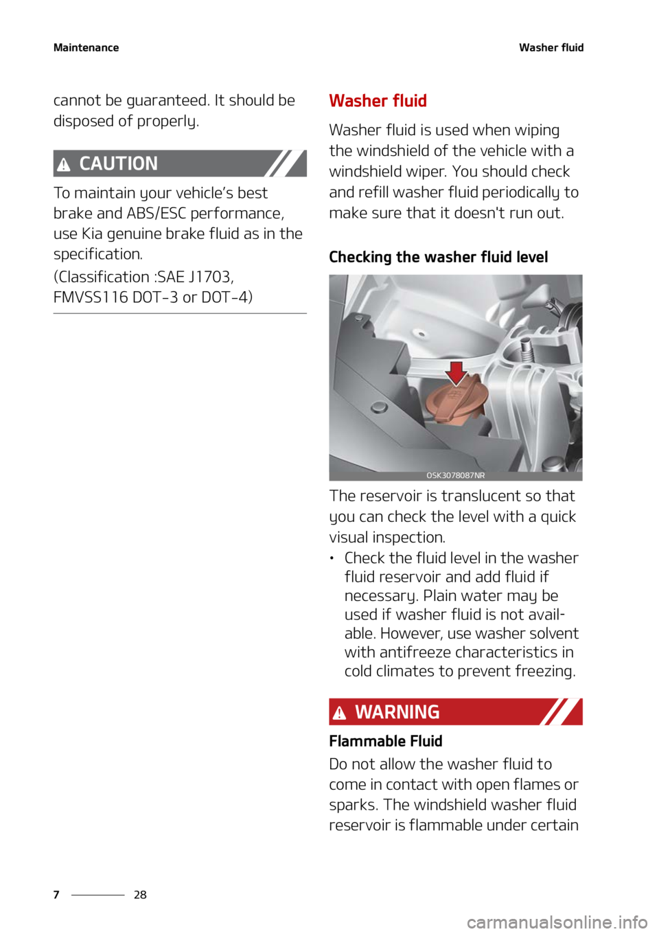 KIA SOUL 2022  Owners Manual �.�B�J�O�U�F�O�B�O�D�F
��
�
�8�B�T�I�F�S��G�M�V�J�E
�D�B�O�O�P�U��C�F��H�V�B�S�B�O�U�F�F�E���*�U��T�I�P�V�M�E��C�F�
�E�J�T�Q�P�T�F�E��P�G��Q�S�P�Q�F�S�M�Z�
�$�"�6�5�*�0�/
�5�P��N�B�J�O�