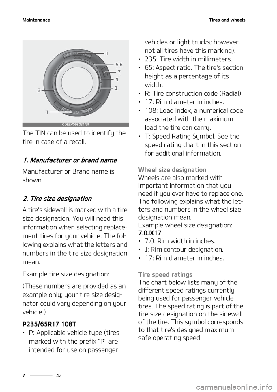 KIA SOUL 2022  Owners Manual �.�B�J�O�U�F�O�B�O�D�F
��
�
�5�J�S�F�T��B�O�E��X�I�F�F�M�T
�5�I�F��5�*�/��D�B�O��C�F��V�T�F �E��U�P��J�E�F�O�U�J�G�Z��U�I�F�
�U�J�S�F��J�O��D�B�T�F��P�G��B��S�F�D�B�M�M�
����.�B�