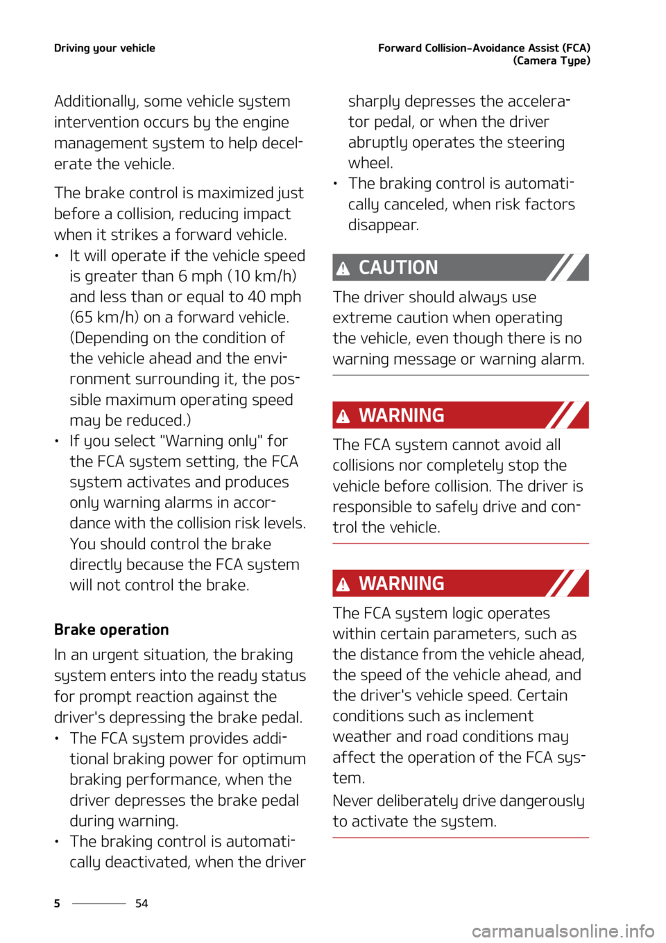 KIA SOUL 2020  Owners Manual �%�S�J�W�J�O�H��Z�P�V�S��W�F�I�J�D�M�F
��
�
��P�S�X�B�S�E��$�P�M�M�J�T�J�P�O��"�W�P�J�E�B�O�D�F��"�T�T�J�T�U��	��$�"�
 ���
�	�$�B�N�F�S�B��5�Z�Q�F�
�
�"�E�E�J�U�J�P�O�B�M�M�Z�
��T�P�N