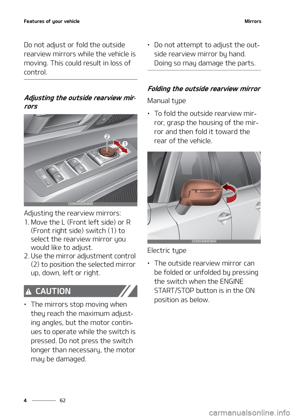 KIA TELLURIDE 2020  Owners Manual ��F�B�U�V�S�F�T��P�G��Z�P�V�S��W�F�I�J�D�M�F
�� �
�.�J�S�S�P�S�T
�%�P��O�P�U��B�E�K�V�T�U��P�S��G�P�M�E��U�I�F��P�V�U�T�J�E�F�
�S�F�B�S�W�J�F�X��N�J�S�S�P�S�T��X�I�J�M�F��U�I�F��W�F�