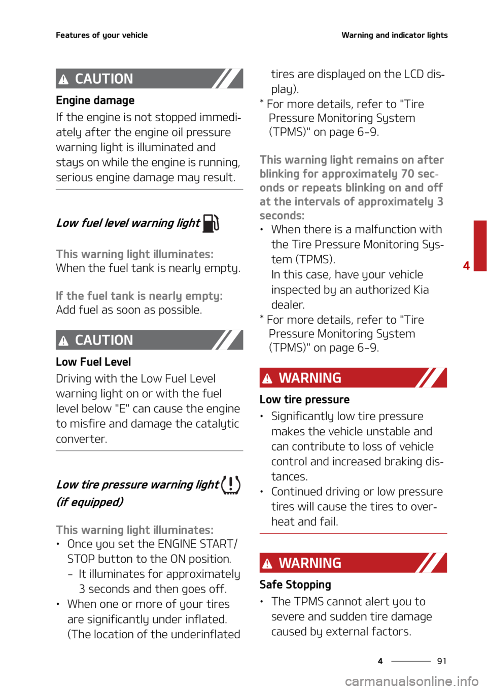 KIA TELLURIDE 2020  Owners Manual ��
�
�
��F�B�U�V�S�F�T��P�G��Z�P�V�S��W�F�I�J�D�M�F�8�B�S�O�J�O�H��B�O�E��J�O�E�J�D�B�U�P�S��M�J�H�I�U�T
�$�"�6�5�*�0�/
�&�O�H�J�O�F��E�B�N�B�H�F
�*�G��U�I�F��F�O�H�J�O�F��J�T��O�P�U�