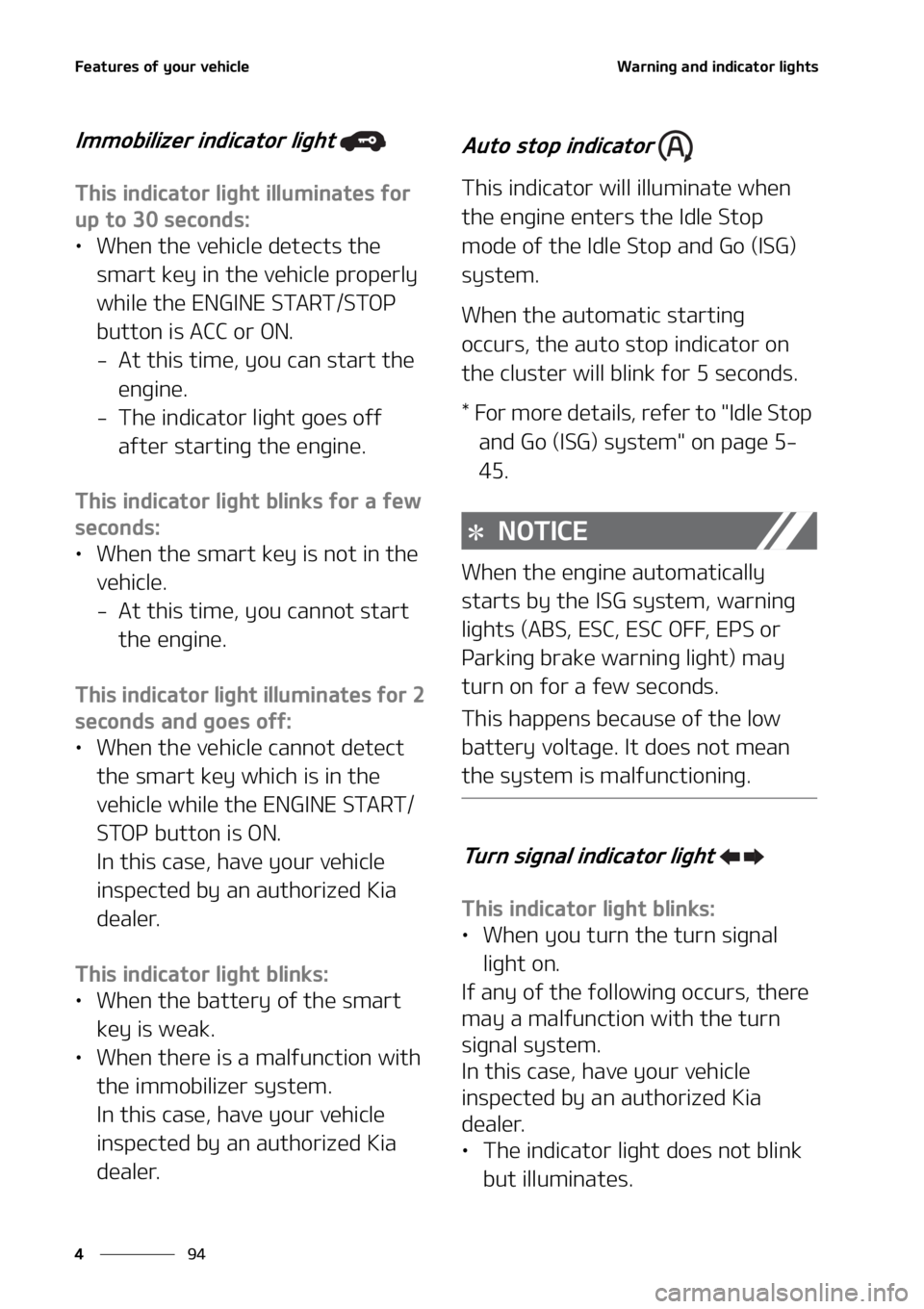 KIA TELLURIDE 2020  Owners Manual ��F�B�U�V�S�F�T��P�G��Z�P�V�S��W�F�I�J�D�M�F
�� �
�8�B�S�O�J�O�H��B�O�E��J�O�E�J�D�B�U�P�S��M�J�H�I�U�T
�*�N�N�P�C�J�M�J�[�F�S��J�O�E�J�D�B�U�P�S��M�J�H�I�U�
�5�I�J�T��J�O�E�J�D�B�U�P�S�