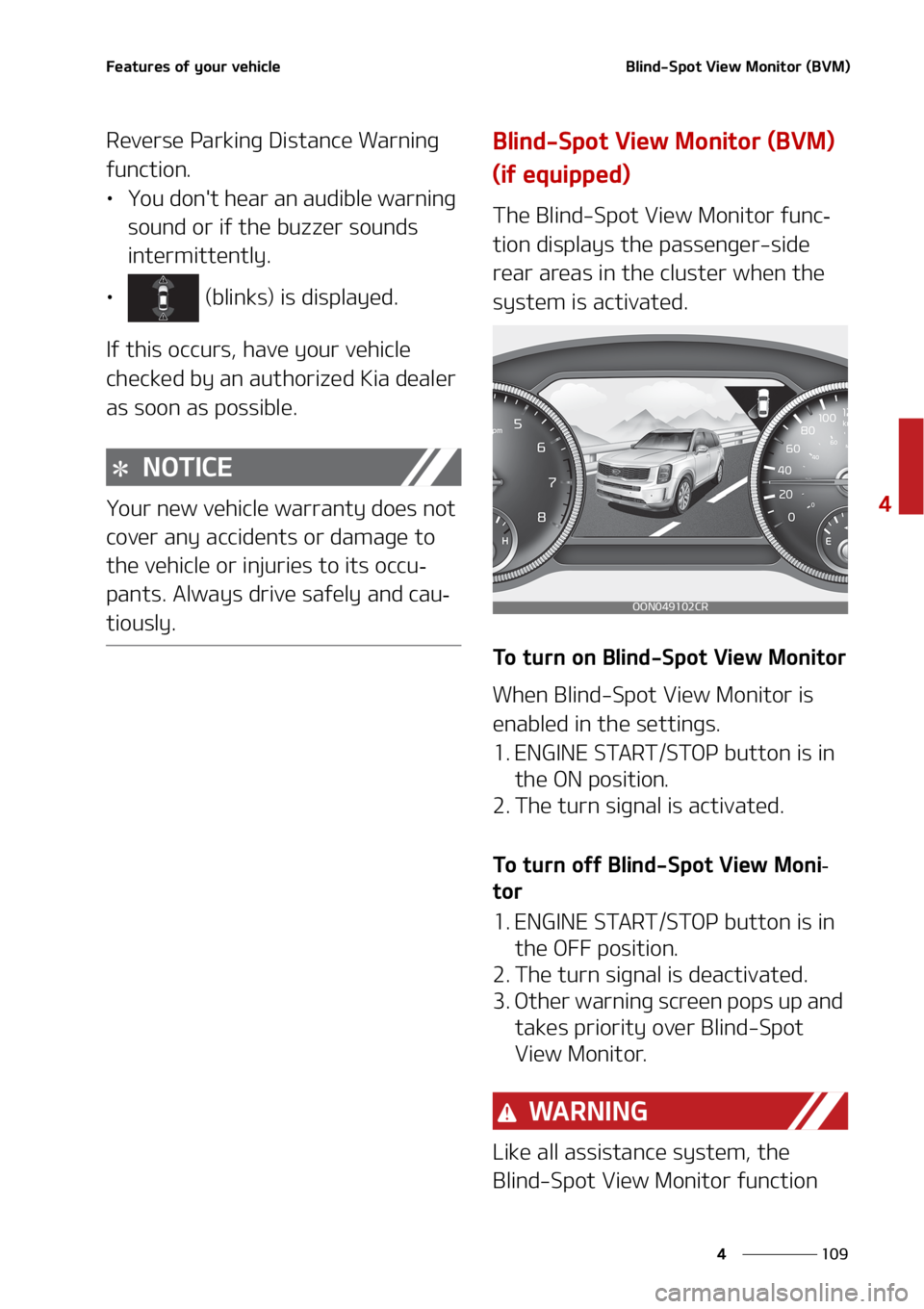 KIA TELLURIDE 2020  Owners Manual ���
�
�
��F�B�U�V�S�F�T��P�G��Z�P�V�S��W�F�I�J�D�M�F�#�M�J�O�E��4�Q�P�U��7�J�F�X��.�P�O�J�U�P�S��	�#�7�.�

�3�F�W�F�S�T�F��1�B�S�L�J�O�H��%�J�T�U�B�O�D�F��8�B�S�O�J�O�H�
�G�V�O�D�U�J�