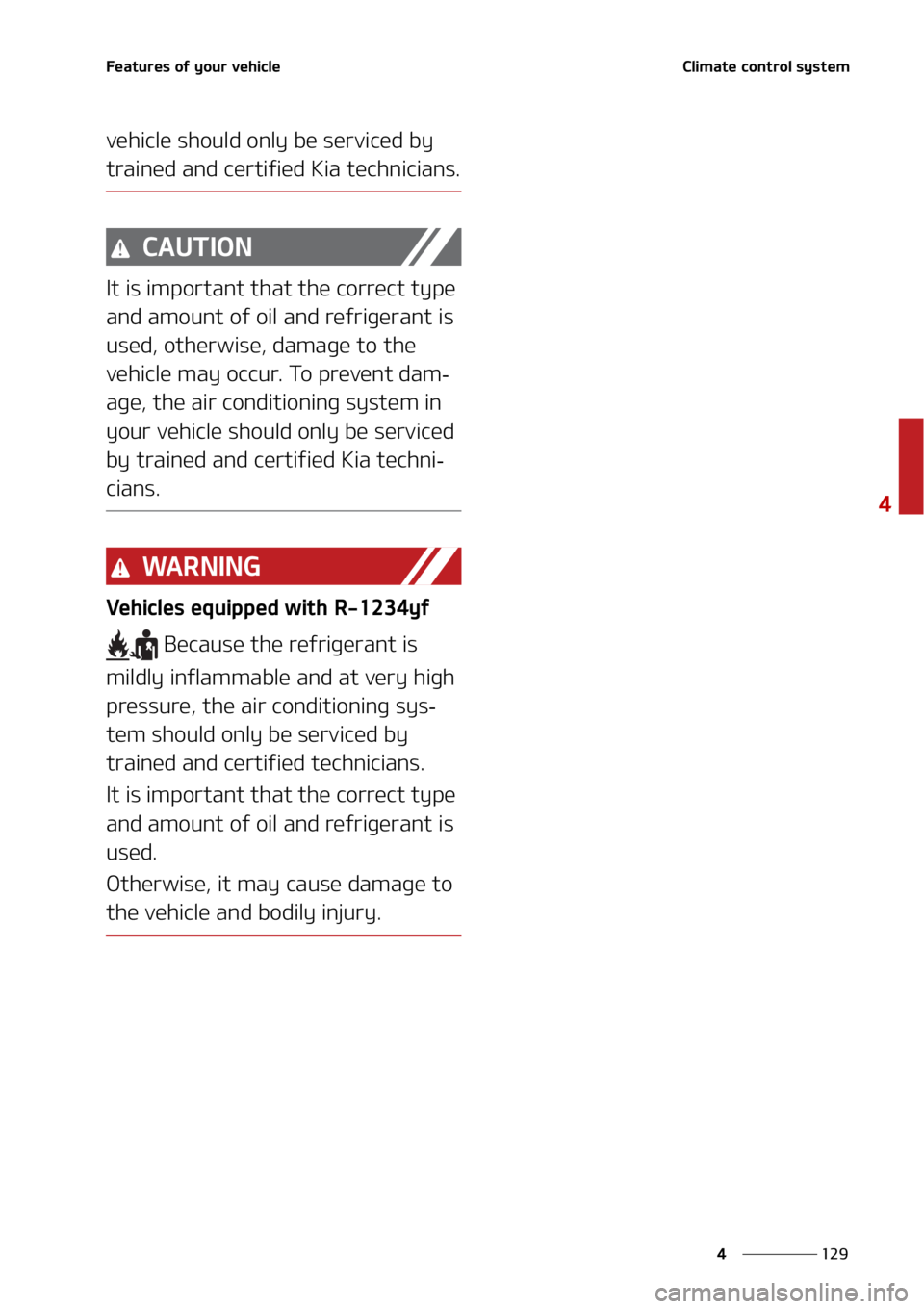KIA TELLURIDE 2020  Owners Manual ���
�
�
��F�B�U�V�S�F�T��P�G��Z�P�V�S��W�F�I�J�D�M�F�$�M�J�N�B�U�F��D�P�O�U�S�P�M��T�Z�T�U�F�N
�W�F�I�J�D�M�F��T�I�P�V�M�E��P�O�M�Z��C�F��T�F�S�W�J�D�F�E��C�Z�
�U�S�B�J�O�F�E��B�O�E�