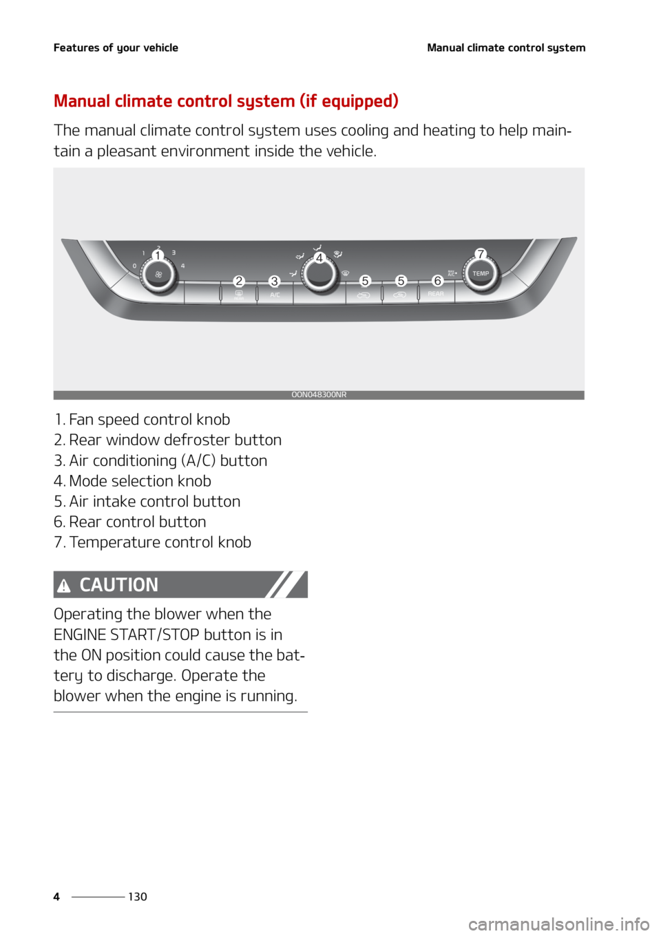 KIA TELLURIDE 2020  Owners Manual ��F�B�U�V�S�F�T��P�G��Z�P�V�S��W�F�I�J�D�M�F
��� �
�.�B�O�V�B�M��D�M�J�N�B�U�F��D�P�O�U�S�P�M��T�Z�T�U�F�N
�.�B�O�V�B�M��D�M�J�N�B�U�F��D�P�O�U�S�P�M��T�Z�T�U�F�N��	�J�G��F�R�V�J�Q�Q�F
