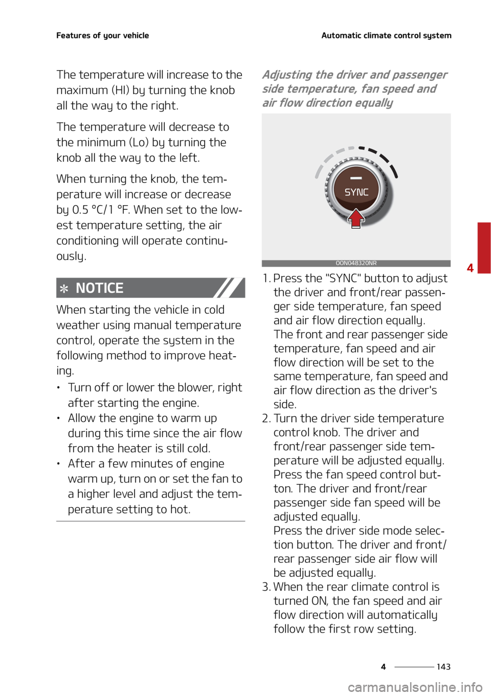 KIA TELLURIDE 2020  Owners Manual ���
�
�
��F�B�U�V�S�F�T��P�G��Z�P�V�S��W�F�I�J�D�M�F�"�V�U�P�N�B�U�J�D��D�M�J�N�B�U�F��D�P�O�U�S�P�M��T�Z�T�U�F�N
�5�I�F��U�F�N�Q�F�S�B�U�V�S�F��X�J�M�M��J�O�D�S�F�B�T�F��U�P��U�I�F�