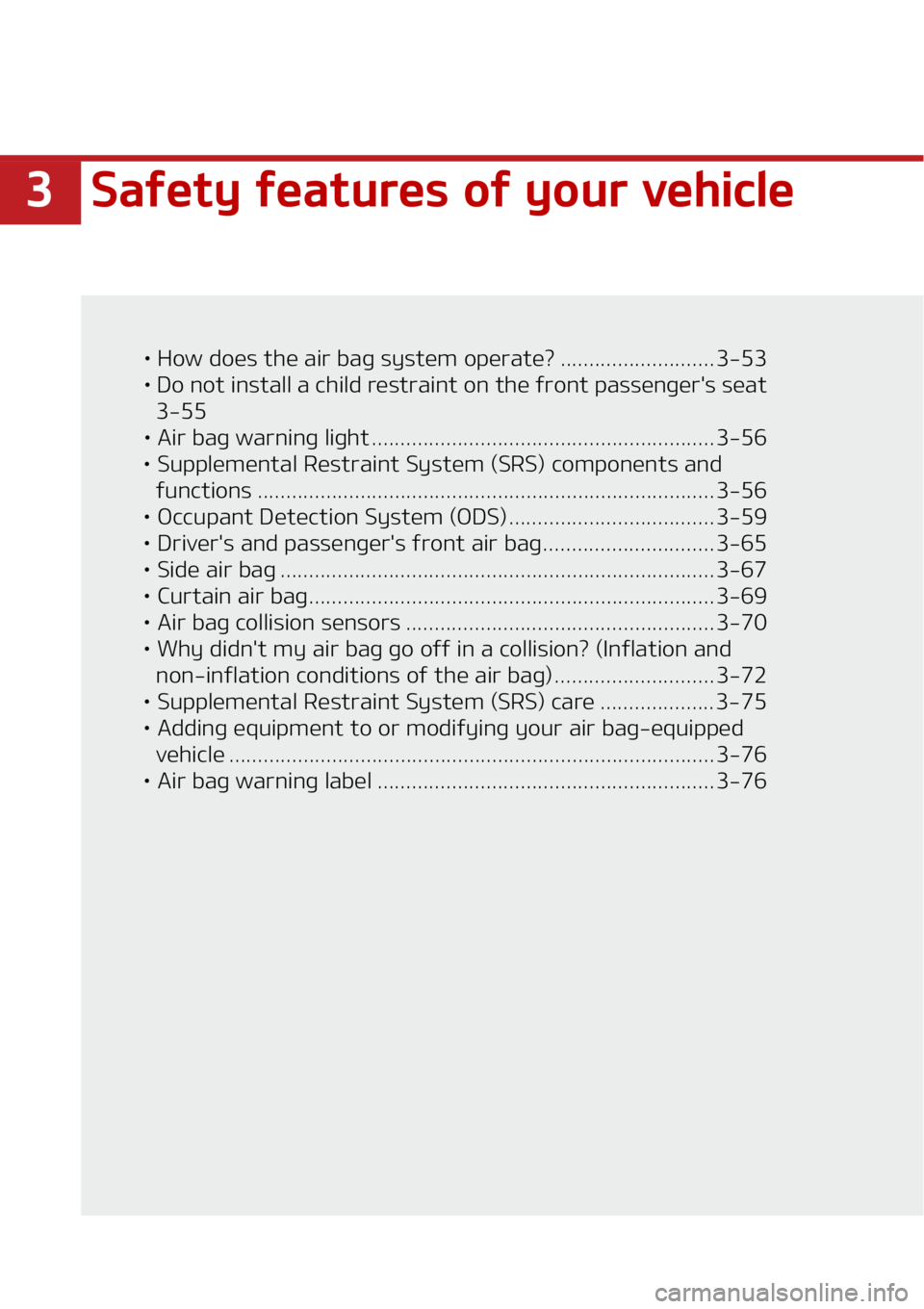 KIA TELLURIDE 2020 Owners Manual ��4�B�G�F�U�Z��G�F�B�U�V�S�F�T��P�G��Z�P�V�S��W�F�I�J�D�M�F
•��)�P�X��E�P�F�T��U�I�F��B�J�S��C�B�H��T�Z�T�U�F�N��P�Q�F�S�B�U�F�  �����������������������������