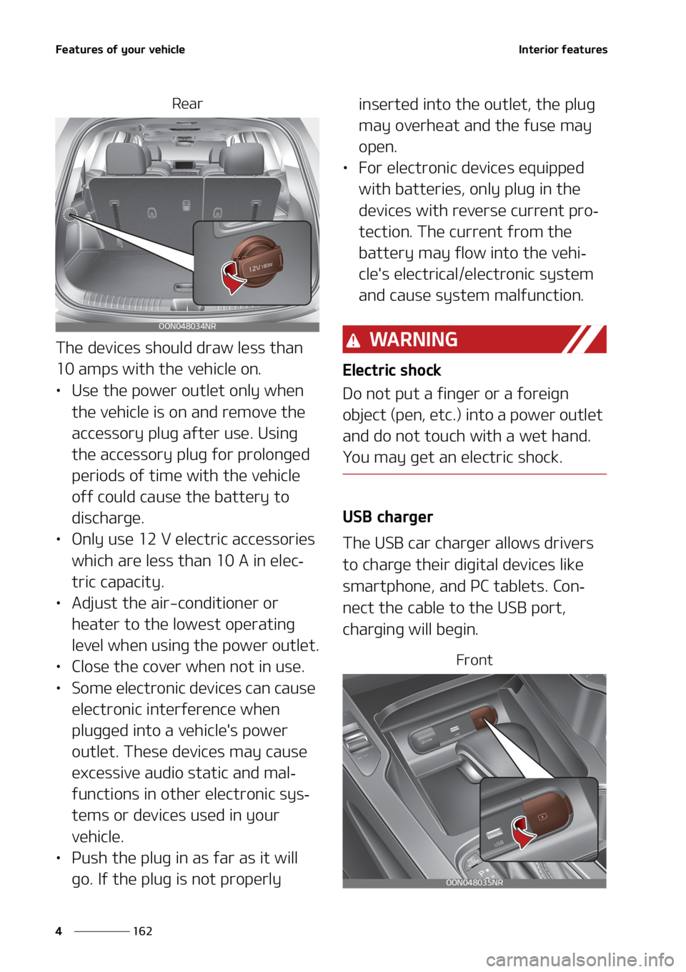 KIA TELLURIDE 2020  Owners Manual ��F�B�U�V�S�F�T��P�G��Z�P�V�S��W�F�I�J�D�M�F
��� �
�*�O�U�F�S�J�P�S��G�F�B�U�V�S�F�T
�3�F�B�S
�5�I�F��E�F�W�J�D�F�T��T�I�P�V�M�E��E�S�B�X��M�F�T�T��U�I�B�O�
����B�N�Q�T��X�J�U�I��U