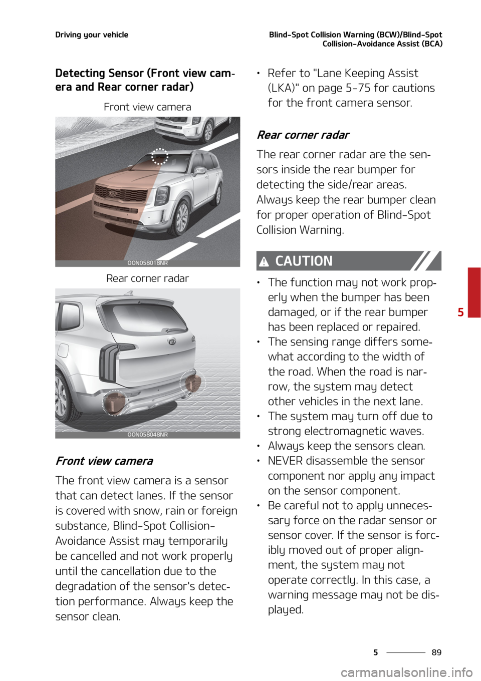 KIA TELLURIDE 2020  Owners Manual ��
�
�
�%�S�J�W�J�O�H��Z�P�V�S��W�F�I�J�D�M�F�#�M�J�O�E��4�Q�P�U��$�P�M�M�J�T�J�P�O��8�B�S�O�J�O�H��	�#�$�8�
��#�M�J�O�E��4�Q�P�U
�$�P�M�M�J�T�J�P�O��"�W�P�J�E�B�O�D�F��"�T�T�J�T�U��	�#