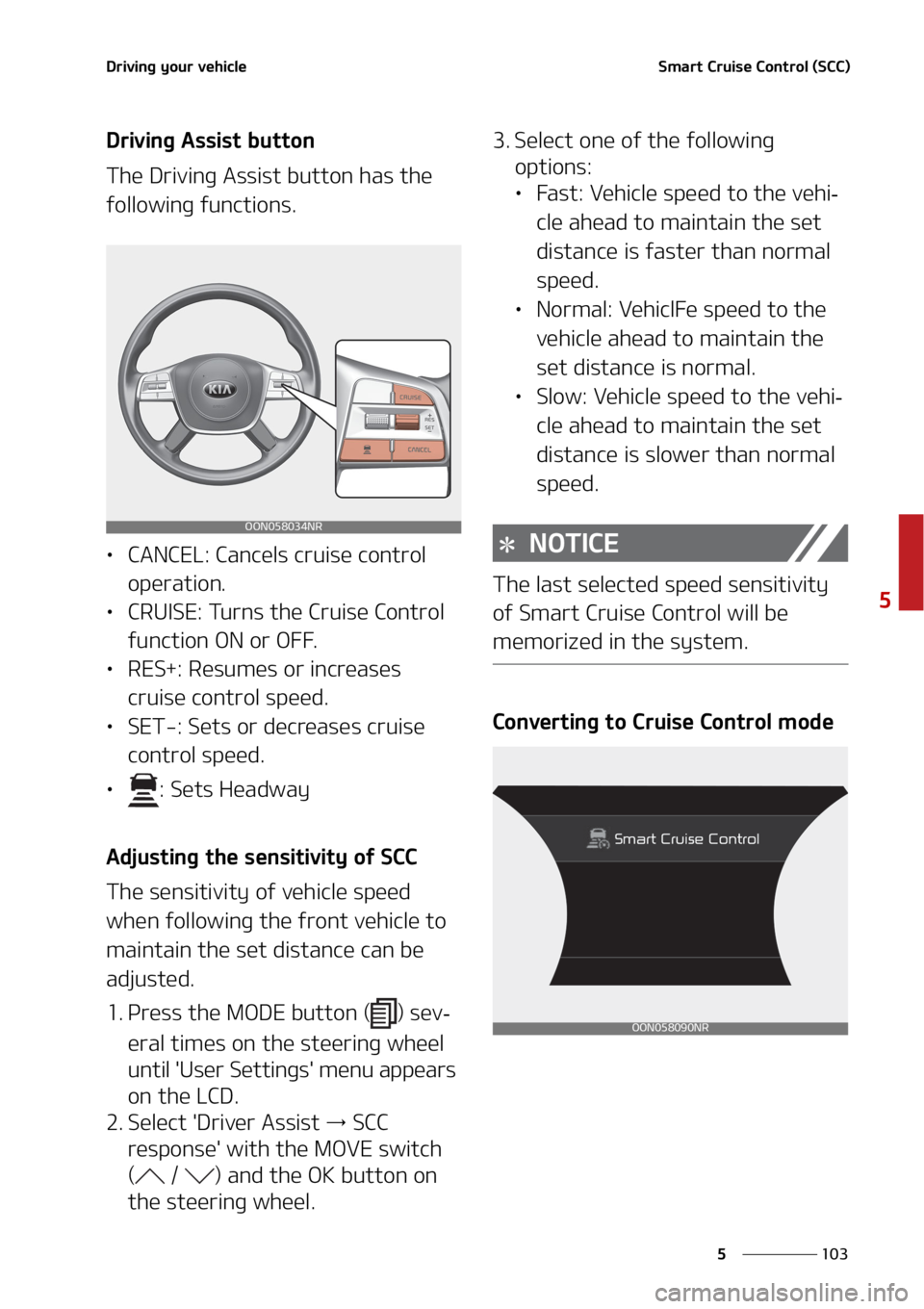 KIA TELLURIDE 2020  Owners Manual ���
�
�
�%�S�J�W�J�O�H��Z�P�V�S��W�F�I�J�D�M�F�4�N�B�S�U��$�S�V�J�T�F��$�P�O�U�S�P�M��	�4�$�$�

�%�S�J�W�J�O�H��"�T�T�J�T�U��C�V�U�U�P�O
�5�I�F��%�S�J�W�J�O�H��"�T�T�J�T�U��C�V�U�U�P�O�