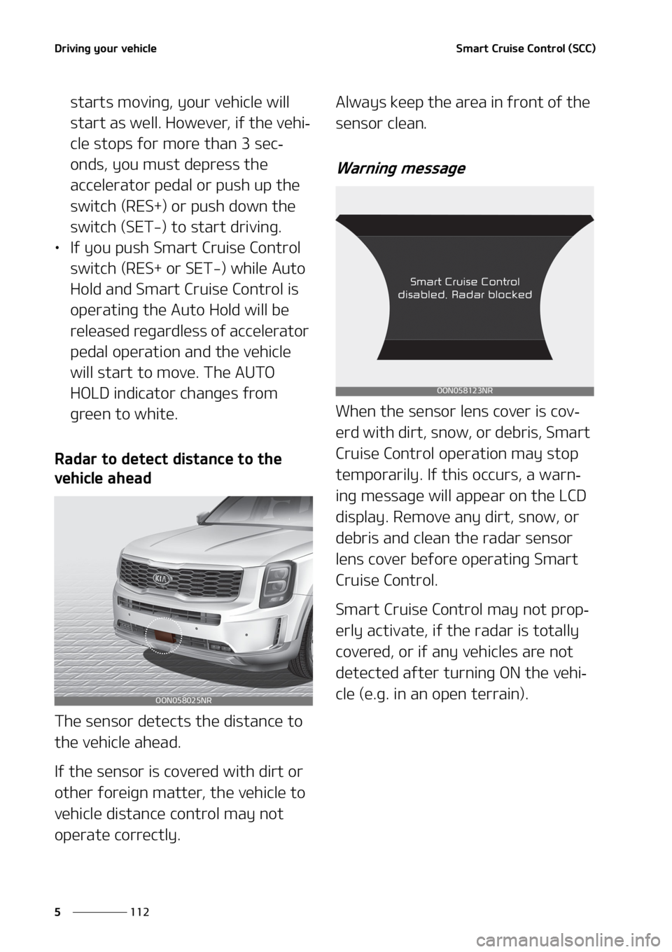 KIA TELLURIDE 2020  Owners Manual �%�S�J�W�J�O�H��Z�P�V�S��W�F�I�J�D�M�F
��� �
�4�N�B�S�U��$�S�V�J�T�F��$�P�O�U�S�P�M��	�4�$�$�

�T�U�B�S�U�T��N�P�W�J�O�H�
��Z�P�V�S��W�F�I�J�D�M�F��X�J�M�M�
�T�U�B�S�U��B�T��X�F�M�M��
