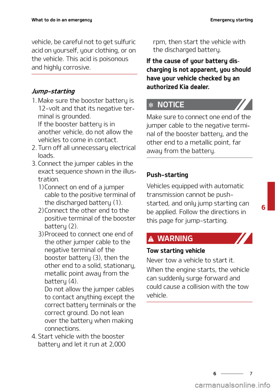 KIA TELLURIDE 2020  Owners Manual �
�
�
�8�I�B�U��U�P��E�P��J�O��B�O��F�N�F�S�H�F�O�D�Z�&�N�F�S�H�F�O�D�Z��T�U�B�S�U�J�O�H
�W�F�I�J�D�M�F�
��C�F��D�B�S�F�G�V�M��O�P�U��U�P��H�F�U��T�V�M�G�V�S�J�D�
�B�D�J�E��P�O��Z�P�