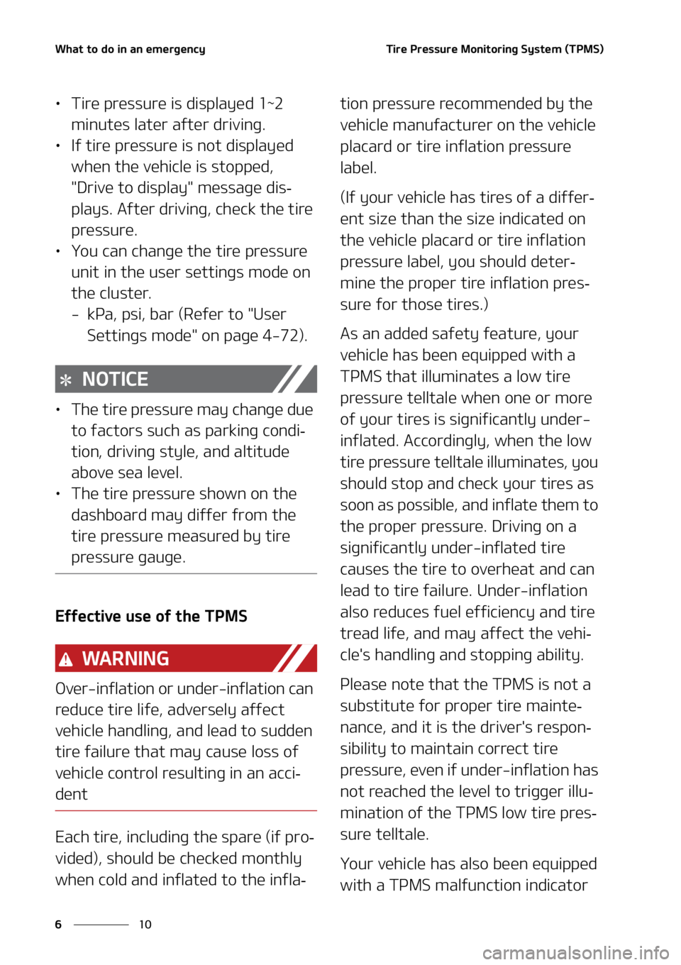 KIA TELLURIDE 2020  Owners Manual �8�I�B�U��U�P��E�P��J�O��B�O��F�N�F�S�H�F�O�D�Z
�� �
�5�J�S�F��1�S�F�T�T�V�S�F��.�P�O�J�U�P�S�J�O�H��4�Z�T�U�F�N��	�5�1�.�4�

•�5�J�S�F��Q�S�F�T�T�V�S�F��J�T��E�J�T�Q�M�B�Z�F�E���_�