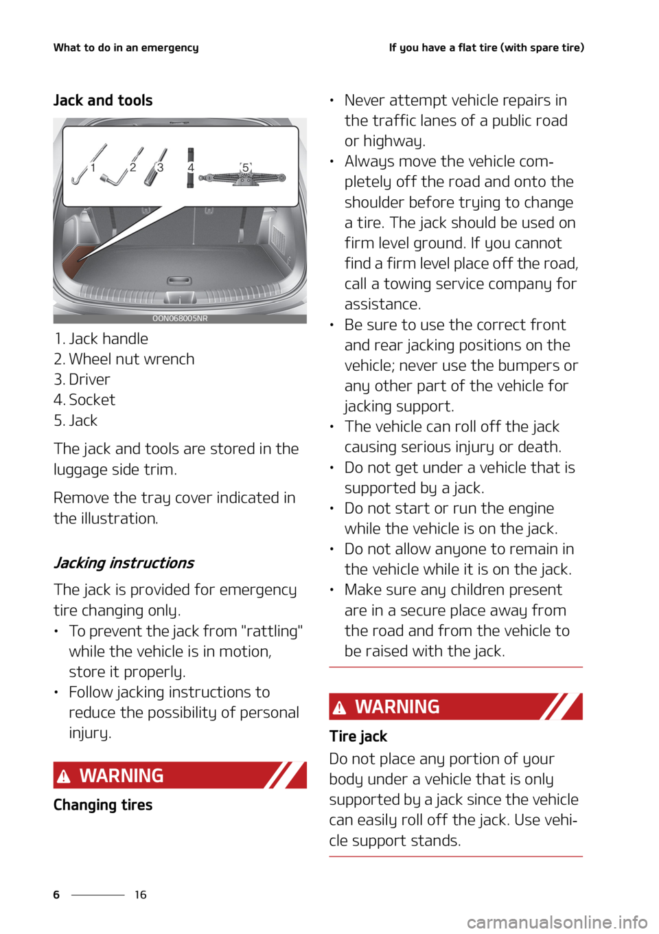 KIA TELLURIDE 2020  Owners Manual �8�I�B�U��U�P��E�P��J�O��B�O��F�N�F�S�H�F�O�D�Z
�� �
�*�G��Z�P�V��I�B�W�F��B��G�M�B�U��U�J�S�F��	�X�J�U�I��T�Q�B�S�F��U�J�S�F�

�+�B�D�L��B�O�E��U�P�P�M�T
�� �+�B�D�L��I�B�O�E�M�F