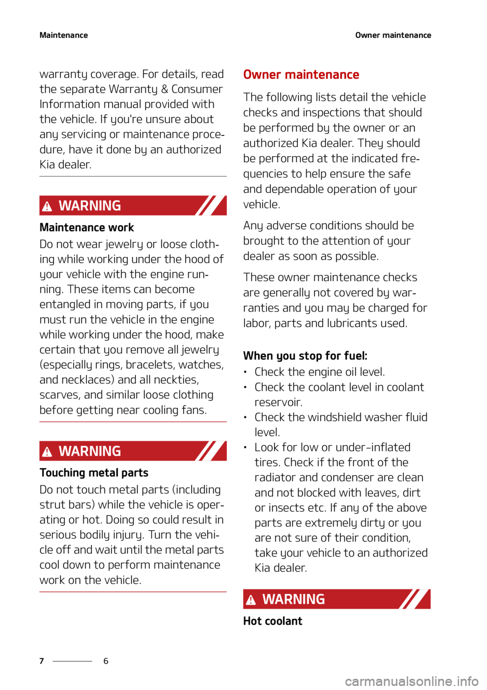 KIA TELLURIDE 2020  Owners Manual �.�B�J�O�U�F�O�B�O�D�F
� �
�0�X�O�F�S��N�B�J�O�U�F�O�B�O�D�F
�X�B�S�S�B�O�U�Z��D�P�W�F�S�B�H�F����P�S��E�F�U�B�J�M�T�
��S�F�B�E�
�U�I�F��T�F�Q�B�S�B�U�F��8�B�S�S�B�O�U�Z����$�P�O�T�V�N�