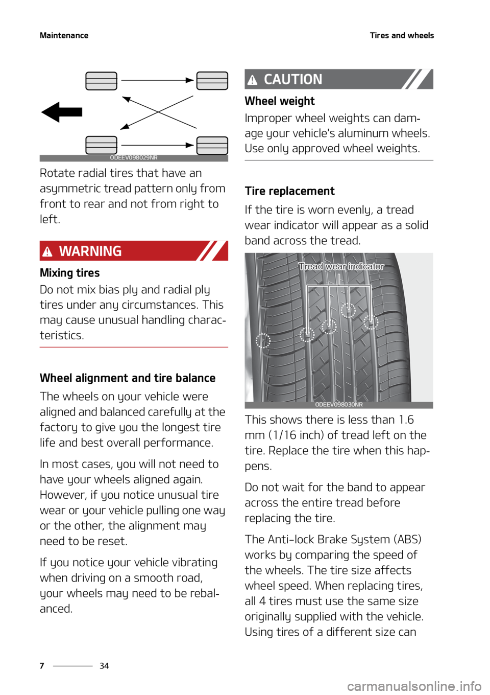 KIA TELLURIDE 2020  Owners Manual �.�B�J�O�U�F�O�B�O�D�F
�� �
�5�J�S�F�T��B�O�E��X�I�F�F�M�T
�3�P�U�B�U�F��S�B�E�J�B�M��U�J�S�F�T��U�I�B�U��I�B�W�F��B�O�
�B�T�Z�N�N�F�U�S�J�D��U�S�F�B�E��Q�B�U�U�F�S�O��P�O�M�Z��G�S�P�N�