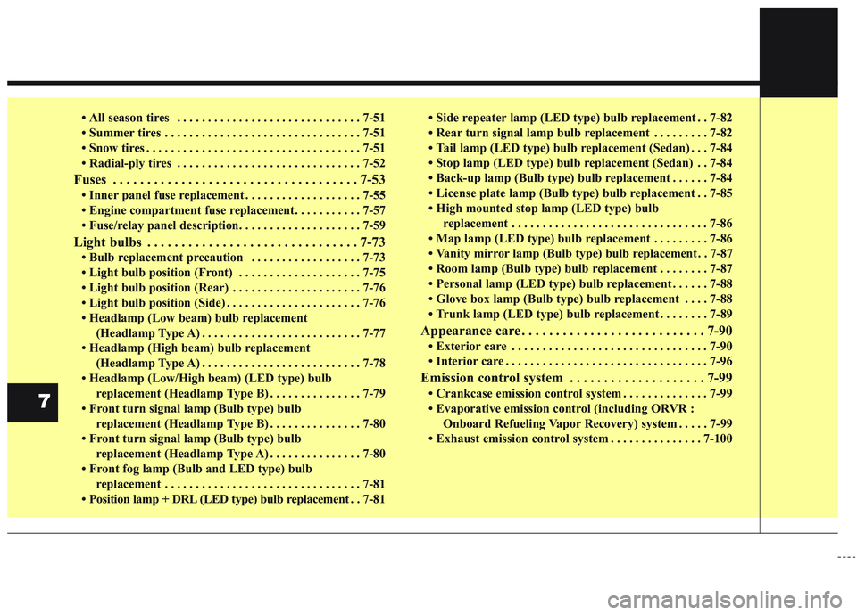 KIA OPTIMA 2020 Owners Manual 7
• All season tires . . . . . . . . . . . . . . . . . . . . . . . . . . . . . . 7-51
• Summer tires . . . . . . . . . . . . . . . . . . . . . . . . . . . . . . . . 7-51
• Snow tires . . . . . KIA OPTIMA 2020 Owners Manual 7
• All season tires . . . . . . . . . . . . . . . . . . . . . . . . . . . . . . 7-51
• Summer tires . . . . . . . . . . . . . . . . . . . . . . . . . . . . . . . . 7-51
• Snow tires . . . . .