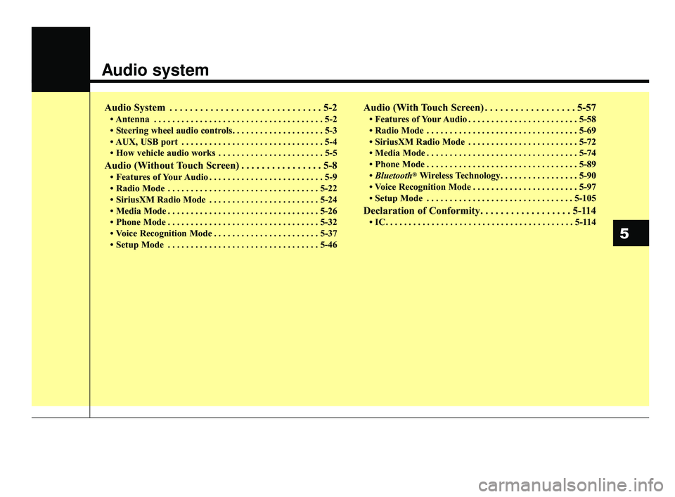 KIA OPTIMA 2017 Owners Manual Audio system
Audio System . . . . . . . . . . . . . . . . . . . . . . . . . . . . . . 5-2
• Antenna . . . . . . . . . . . . . . . . . . . . . . . . . . . . . . . . . . . . \
. 5-2
• Steering wheel KIA OPTIMA 2017 Owners Manual Audio system
Audio System . . . . . . . . . . . . . . . . . . . . . . . . . . . . . . 5-2
• Antenna . . . . . . . . . . . . . . . . . . . . . . . . . . . . . . . . . . . . \
. 5-2
• Steering wheel
