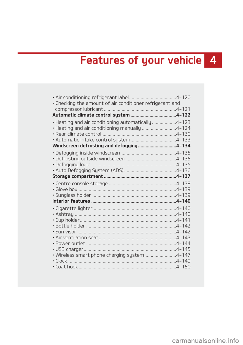 KIA SEDONA 2021  Owners Manual � ��F�B�U�V�S�F�T��P�G��Z�P�V�S��W�F�I�J�D�M�F
LÜ��"�J�S��D�P�O�E�J�U�J�P�O�J�O�H��S�F�G�S�J�H�F�S�B�O�U��M�B�C�F�M �������������������������������������