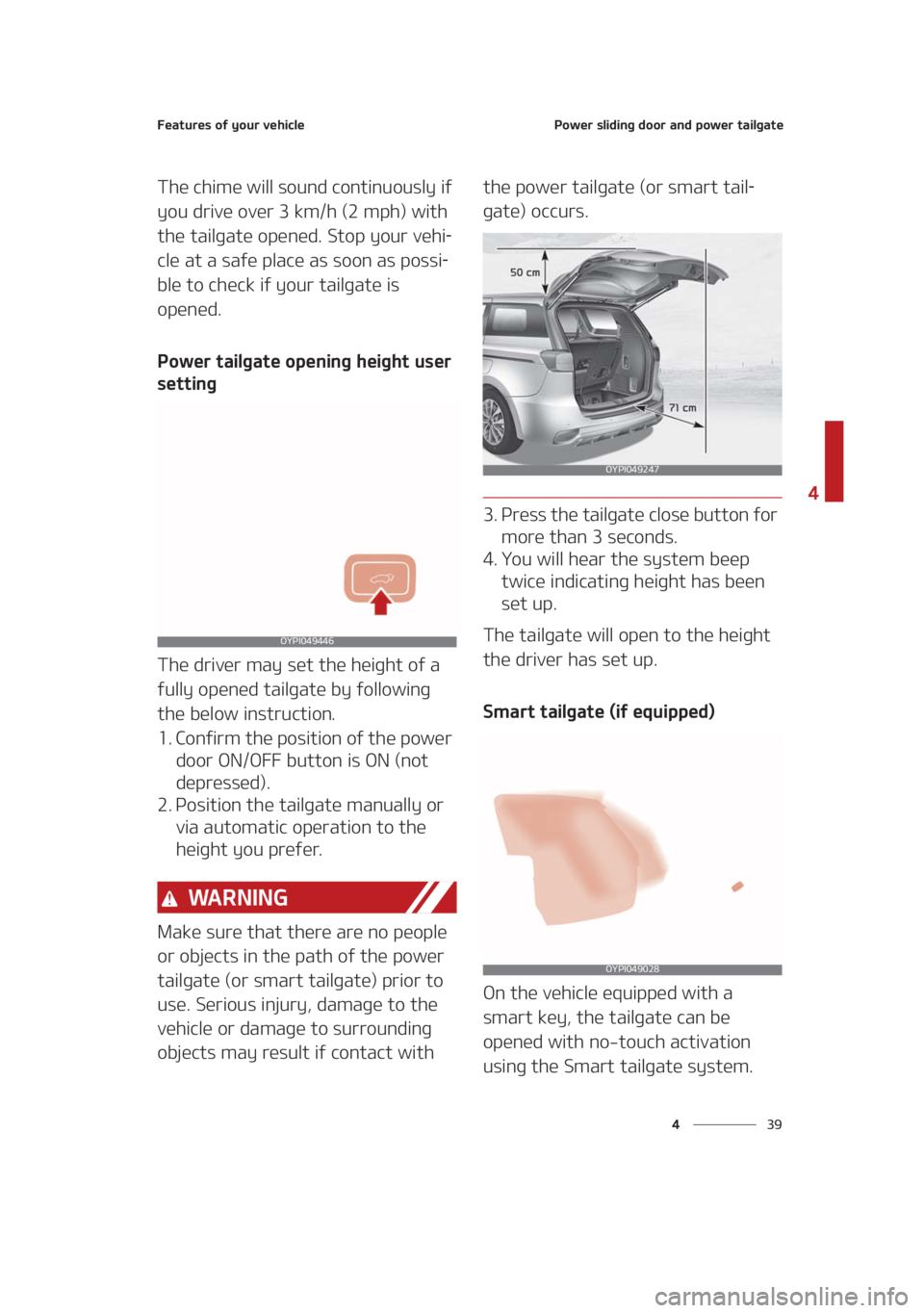 KIA SEDONA 2021  Owners Manual ��
�
�
��F�B�U�V�S�F�T��P�G��Z�P�V�S��W�F�I�J�D�M�F�1�P�X�F�S��T�M�J�E�J�O�H��E�P�P�S��B�O�E��Q�P�X�F�S��U�B�J�M�H�B�U�F
�5�I�F��D�I�J�N�F��X�J�M�M��T�P�V�O�E��D�P�O�U�J�O�V�P�V�T�M�Z