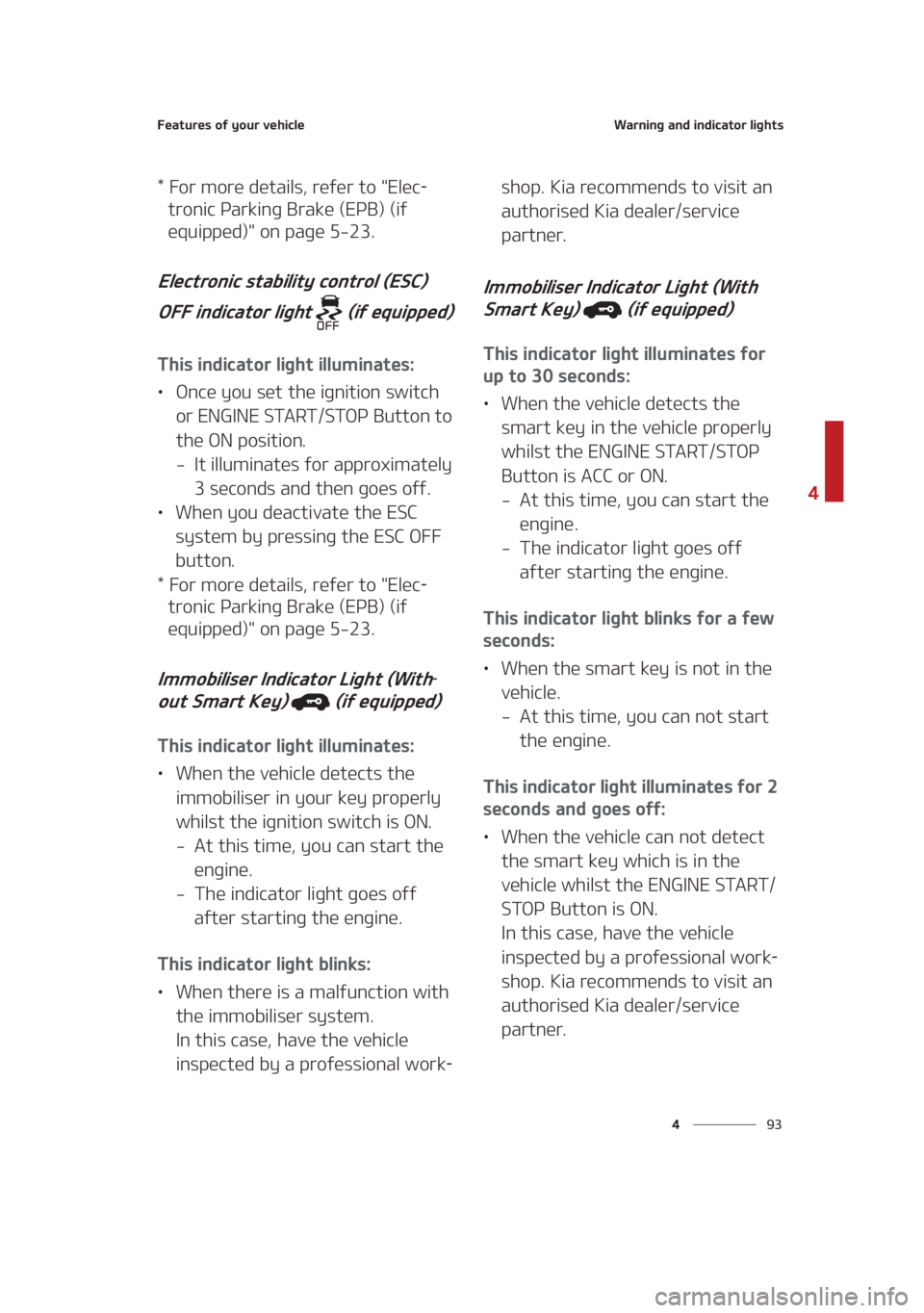 KIA SEDONA 2021  Owners Manual ��
�
�
��F�B�U�V�S�F�T��P�G��Z�P�V�S��W�F�I�J�D�M�F�8�B�S�O�J�O�H��B�O�E��J�O�E�J�D�B�U�P�S��M�J�H�I�U�T
����P�S��N�P�S�F��E�F�U�B�J�M�T�
��S�F�G�F�S��U�P���&�M�F�D-
�U�S�P�O�J�D�