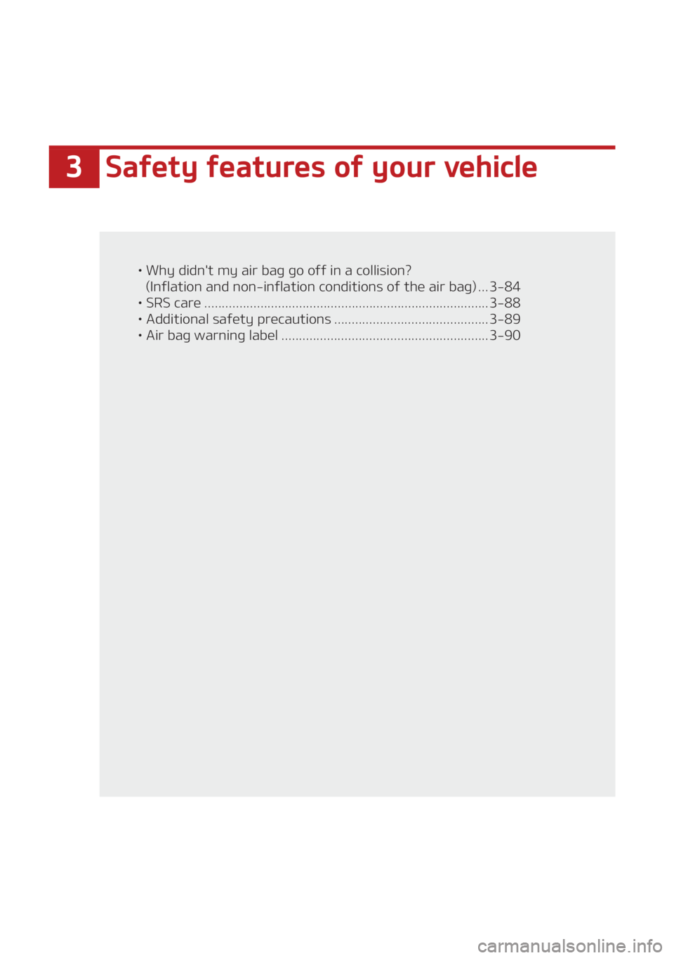 KIA SEDONA 2021 Owners Manual ��4�B�G�F�U�Z��G�F�B�U�V�S�F�T��P�G��Z�P�V�S��W�F�I�J�D�M�F
LÜ��8�I�Z��E�J�E�O��U��N�Z��B�J�S��C�B�H��H�P��P�G�G��J�O��B��D�P�M�M�J�T�J�P�O� �
�	�*�O�G�M�B�U�J�P�O��B�O�E��O�P�O��