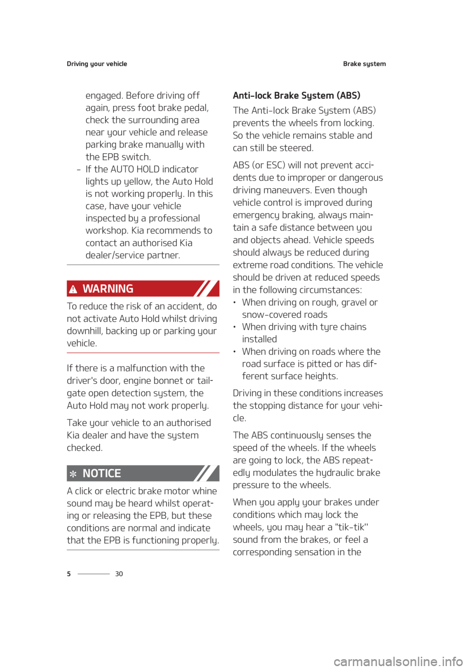 KIA SEDONA 2021  Owners Manual �%�S�J�W�J�O�H��Z�P�V�S��W�F�I�J�D�M�F
�� �
�#�S�B�L�F��T�Z�T�U�F�N
�F�O�H�B�H�F�E���#�F�G�P�S�F��E�S�J�W�J�O�H��P�G�G�
�B�H�B�J�O�
��Q�S�F�T�T��G�P�P�U��C�S�B�L�F��Q�F�E�B�M�
�
�D�I�F