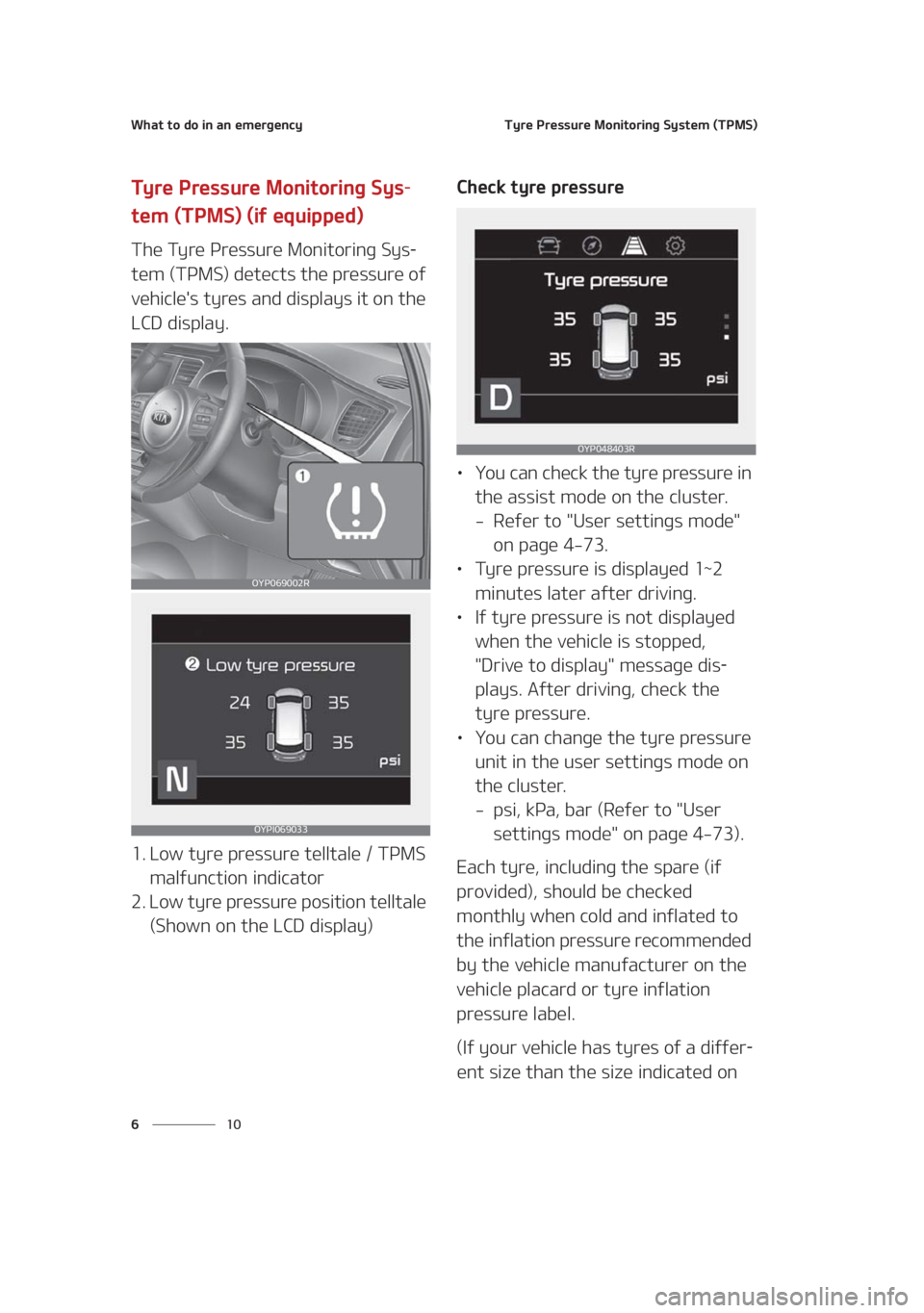 KIA SEDONA 2021  Owners Manual �8�I�B�U��U�P��E�P��J�O��B�O��F�N�F�S�H�F�O�D�Z
�� �
�5�Z�S�F��1�S�F�T�T�V�S�F��.�P�O�J�U�P�S�J�O�H��4�Z�T�U�F�N��	�5�1�.�4�

�5�Z�S�F��1�S�F�T�T�V�S�F��.�P�O�J�U�P�S�J�O�H��4�Z�T-
�U�F