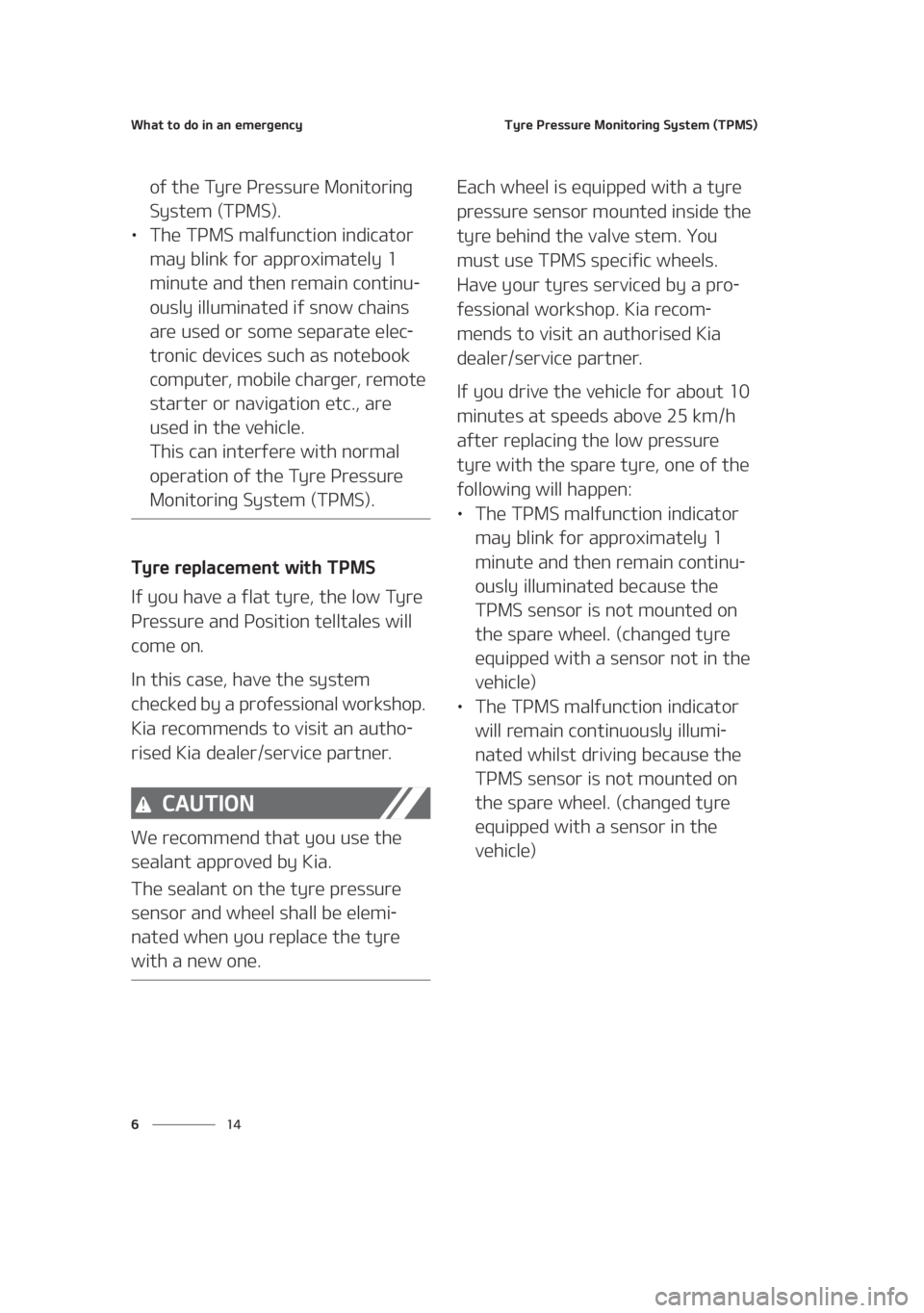 KIA SEDONA 2021  Owners Manual �8�I�B�U��U�P��E�P��J�O��B�O��F�N�F�S�H�F�O�D�Z
�� �
�5�Z�S�F��1�S�F�T�T�V�S�F��.�P�O�J�U�P�S�J�O�H��4�Z�T�U�F�N��	�5�1�.�4�

�P�G��U�I�F��5�Z�S�F��1�S�F�T�T�V�S�F��.�P�O�J�U�P�S�J�O�H