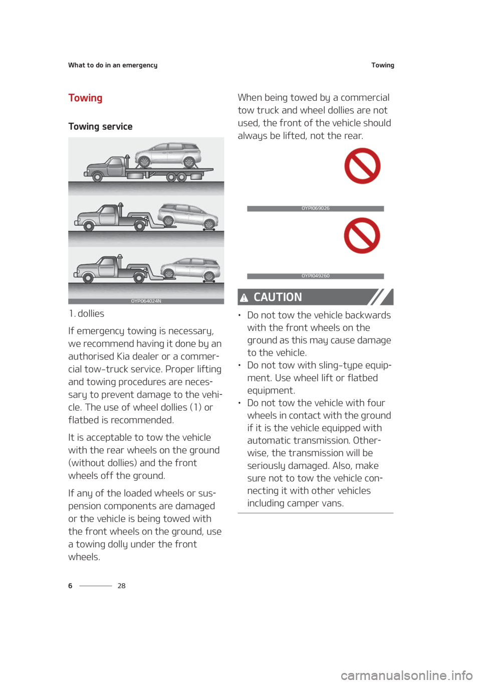 KIA SEDONA 2021  Owners Manual �8�I�B�U��U�P��E�P��J�O��B�O��F�N�F�S�H�F�O�D�Z
�� �
�5�P�X�J�O�H
�5�P �X �J �O �H
�5�P�X�J�O�H��T�F�S�W�J�D�F
�� �E�P�M�M�J�F�T
�*�G��F�N�F�S�H�F�O�D�Z��U�P�X�J�O�H��J�T��O�F�D�F�T�T�B