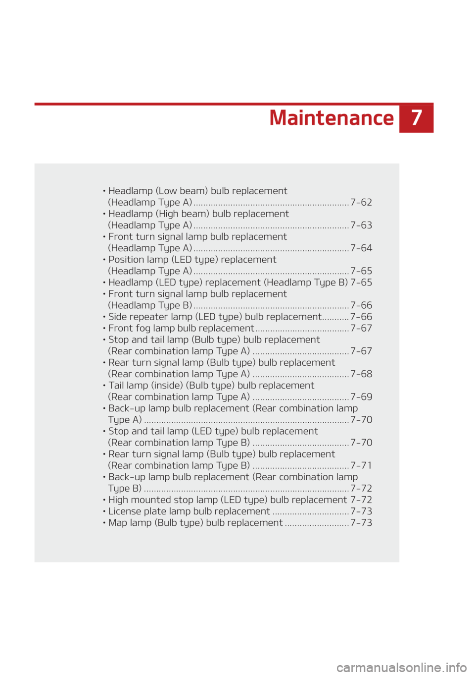 KIA SEDONA 2021  Owners Manual � �.�B�J�O�U�F�O�B�O�D�F
LÜ��)�F�B�E�M�B�N�Q��	�-�P�X��C�F�B�N�
��C�V�M�C��S�F�Q�M�B�D�F�N�F�O�U�
�	�)�F�B�E�M�B�N�Q��5�Z�Q�F��"�
 ������������������������������