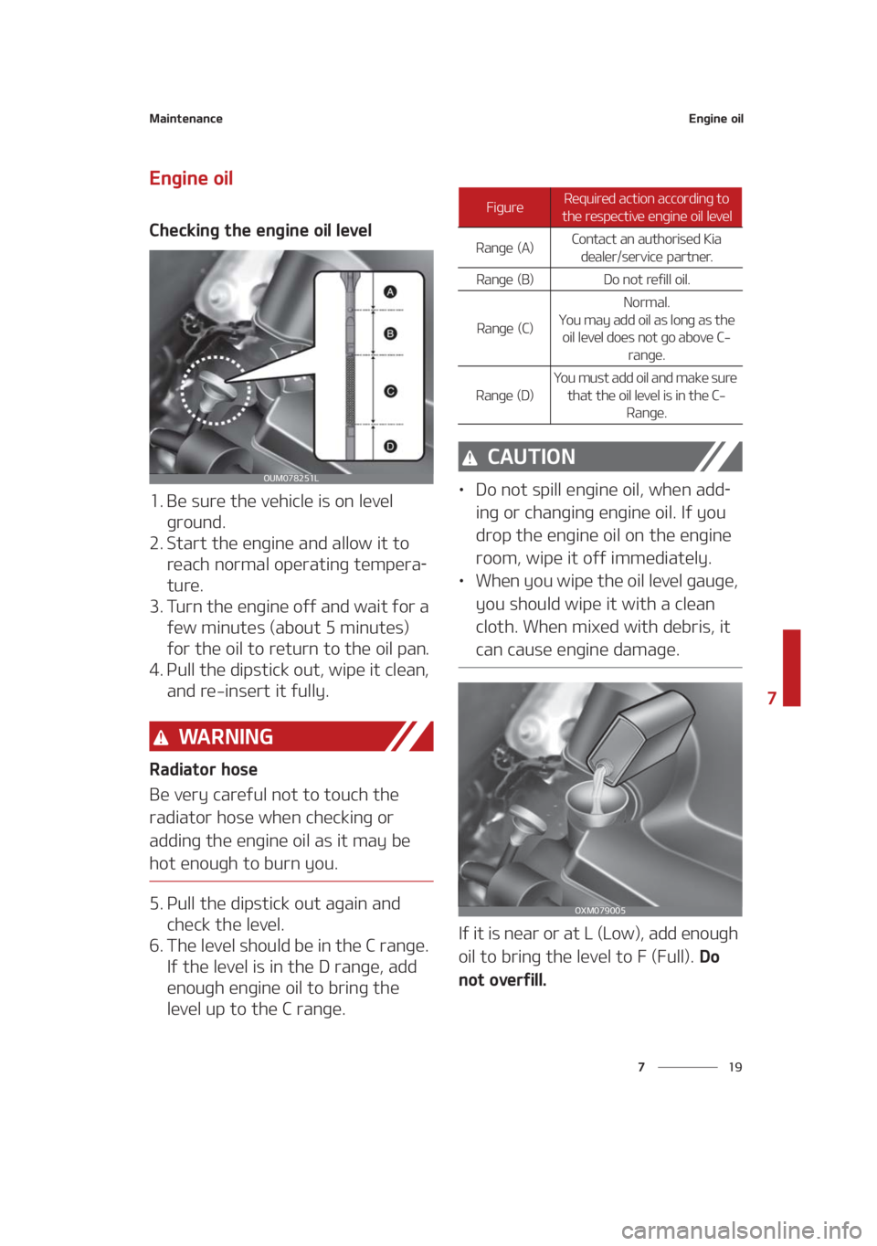 KIA SEDONA 2021  Owners Manual ��
�
�
�.�B�J�O�U�F�O�B�O�D�F�&�O�H�J�O�F��P�J�M
�&�O�H�J�O�F��P�J�M
�$�I�F�D�L�J�O�H��U�I�F��F�O�H�J�O�F��P�J�M��M�F�W�F�M
�� �#�F��T�V�S�F��U�I�F��W�F�I�J�D�M�F��J�T��P�O��M�F�W�F�
