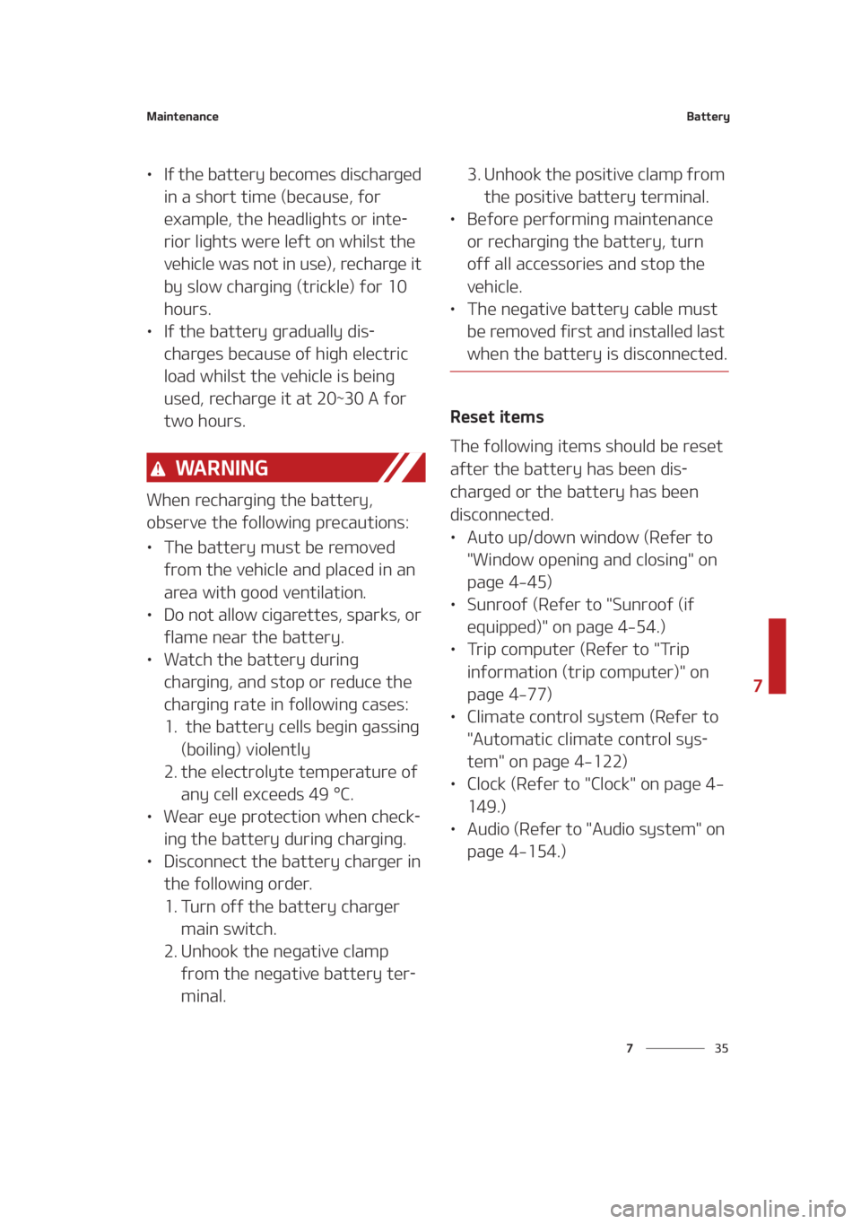 KIA SEDONA 2021  Owners Manual ��
�
�
�.�B�J�O�U�F�O�B�O�D�F�#�B�U�U�F�S�Z
LÜ�*�G��U�I�F��C�B�U�U�F�S�Z��C�F�D�P�N�F�T��E�J�T�D�I�B�S�H�F�E�
�J�O��B��T�I�P�S�U��U�J�N�F��	�C�F�D�B�V�T�F�
��G�P�S�
�F�Y�B�N�Q�M�F�
��