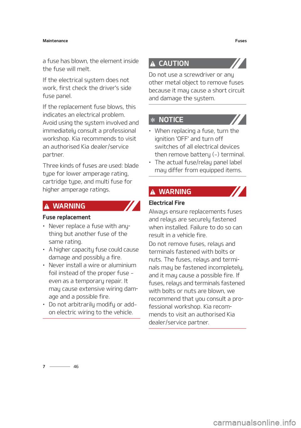 KIA SEDONA 2021  Owners Manual �.�B�J�O�U�F�O�B�O�D�F
�� �
��V�T�F�T
�B��G�V�T�F��I�B�T��C�M�P�X�O�
��U�I�F��F�M�F�N�F�O�U��J�O�T�J�E�F�
�U�I�F��G�V�T�F��X�J�M�M��N�F�M�U�
�*�G��U�I�F��F�M�F�D�U�S�J�D�B�M��T�Z�T�U