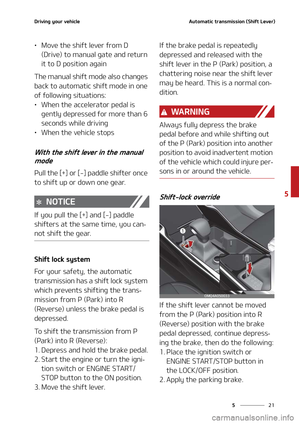 KIA SORENTO 2020  Owners Manual ��
�
�
�%�S�J�W�J�O�H��Z�P�V�S��W�F�I�J�D�M�F�"�V�U�P�N�B�U�J�D��U�S�B�O�T�N�J�T�T�J�P�O��	�4�I�J�G�U��-�F�W�F�S�

LÜ�.�P�W�F��U�I�F��T�I�J�G�U��M�F�W�F�S��G�S�P�N��%�
�	�%�S�J�W�F�
�