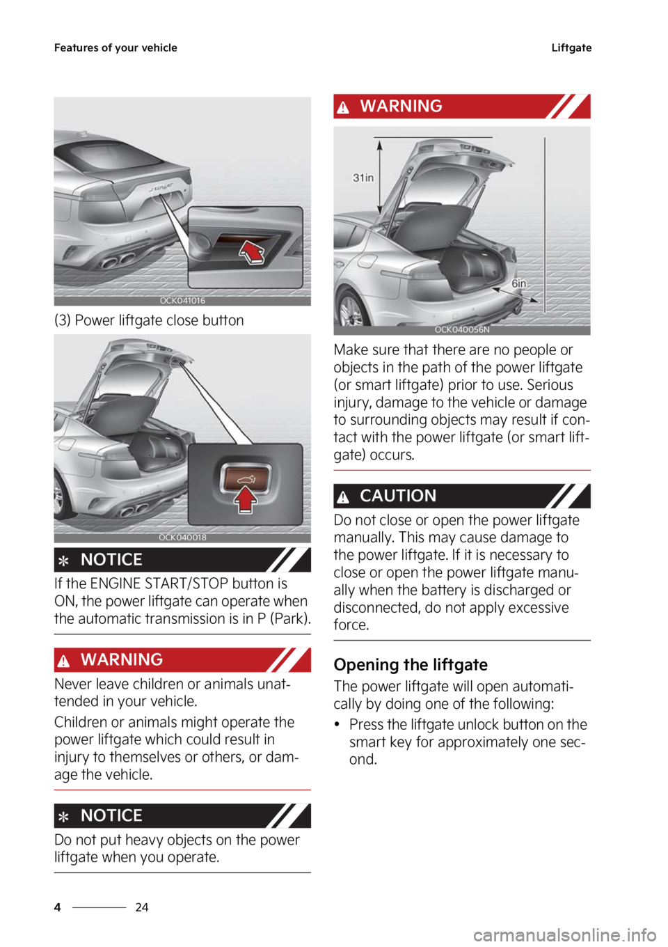 KIA STINGER 2023  Owners Manual ��F�B�U�V�S�F�T��P�G��Z�P�V�S��W�F�I�J�D�M�F
��
�
�-�J�G�U�H�B�U�F
�	��
��1�P�X�F�S��M�J�G�U�H�B�U�F��D�M�P�T�F��C�V�U�U�P�O
�/�0�5�*�$�&
�*�G��U�I�F��&�/�(�*�/�&��4�5�"�3�5��4�5�0�1�