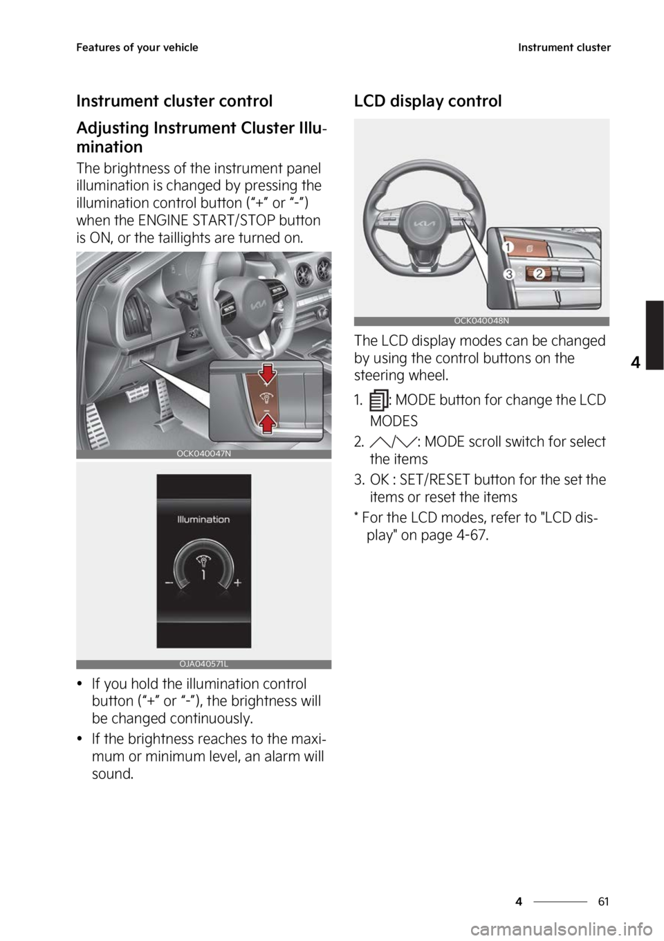 KIA STINGER 2023  Owners Manual ��
�
�
��F�B�U�V�S�F�T��P�G��Z�P�V�S��W�F�I�J�D�M�F�*�O�T�U�S�V�N�F�O�U��D�M�V�T�U�F�S
�*�O�T�U�S�V�N�F�O�U��D�M�V�T�U�F�S��D�P�O�U�S�P�M
�"�E�K�V�T�U�J�O�H��*�O�T�U�S�V�N�F�O�U��$�M�V�T�
