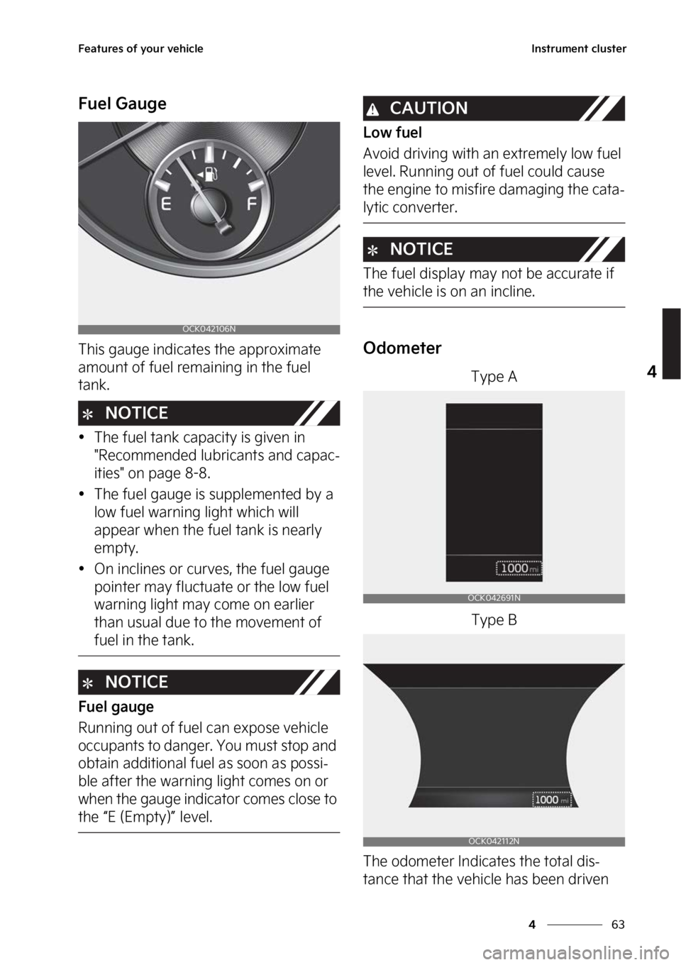 KIA STINGER 2023  Owners Manual ��
�
�
��F�B�U�V�S�F�T��P�G��Z�P�V�S��W�F�I�J�D�M�F�*�O�T�U�S�V�N�F�O�U��D�M�V�T�U�F�S
��V�F�M��(�B�V�H�F
�5�I�J�T��H�B�V�H�F��J�O�E�J�D�B�U�F�T��U�I�F��B�Q�Q�S�P�Y�J�N�B�U�F�
�B�N�P�V
