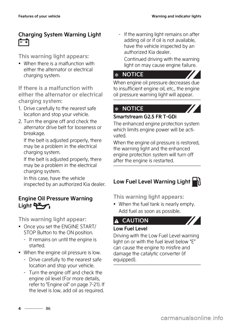 KIA STINGER 2023  Owners Manual ��F�B�U�V�S�F�T��P�G��Z�P�V�S��W�F�I�J�D�M�F
��
�
�8�B�S�O�J�O�H��B�O�E��J�O�E�J�D�B�U�P�S��M�J�H�I�U�T
�$�I�B�S�H�J�O�H��4�Z�T�U�F�N��8�B�S�O�J�O�H��-�J�H�I�U�
�5�I�J�T��X�B�S�O�J�O�H�