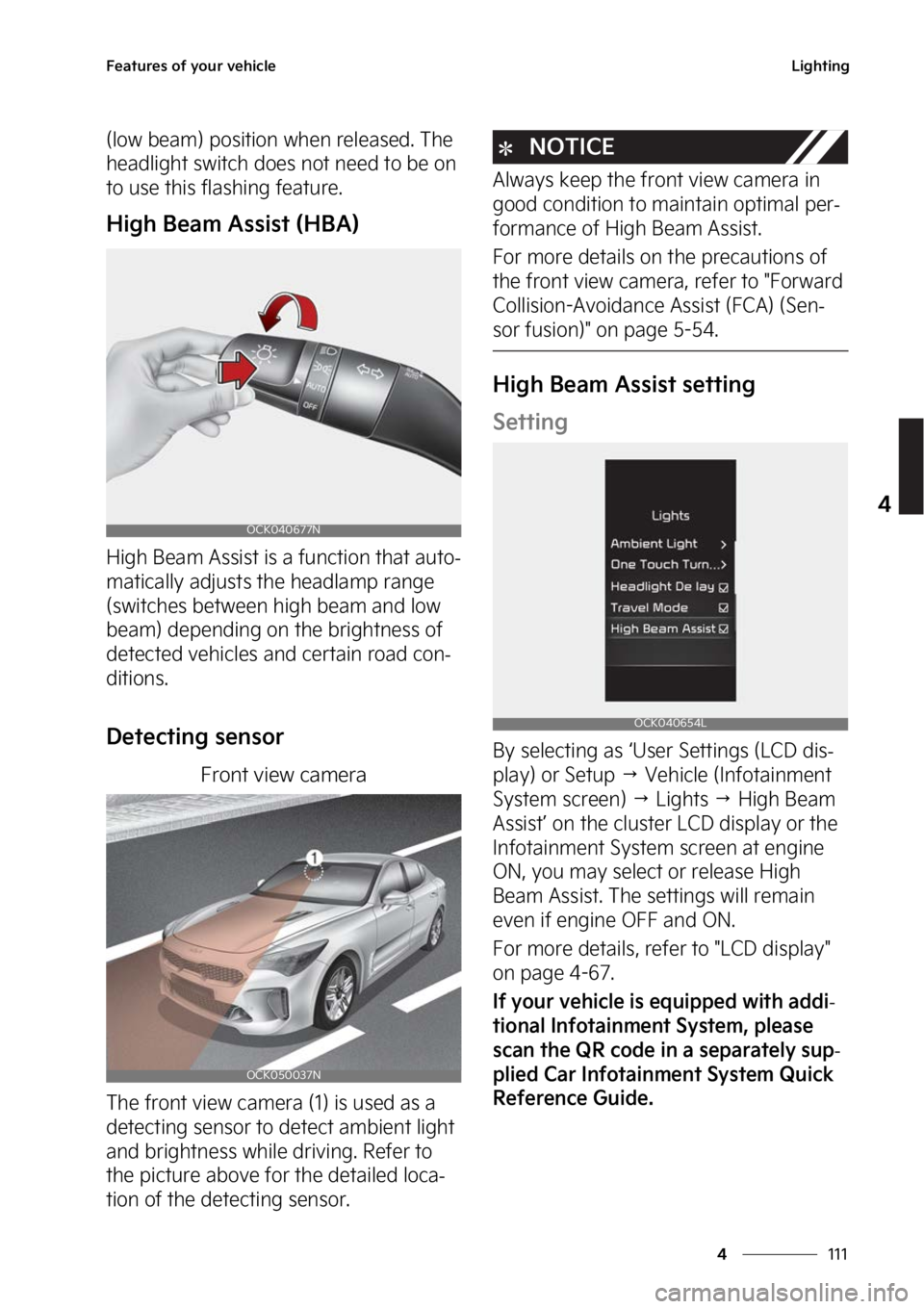 KIA STINGER 2023  Owners Manual ���
�
�
��F�B�U�V�S�F�T��P�G��Z�P�V�S��W�F�I�J�D�M�F�-�J�H�I�U�J�O�H
�	�M�P�X��C�F�B�N�
��Q�P�T�J�U�J�P�O��X�I�F�O��S�F�M�F�B�T�F�E���5�I�F�
�I�F�B�E�M�J�H�I�U��T�X�J�U�D�I��E�P�F�T�