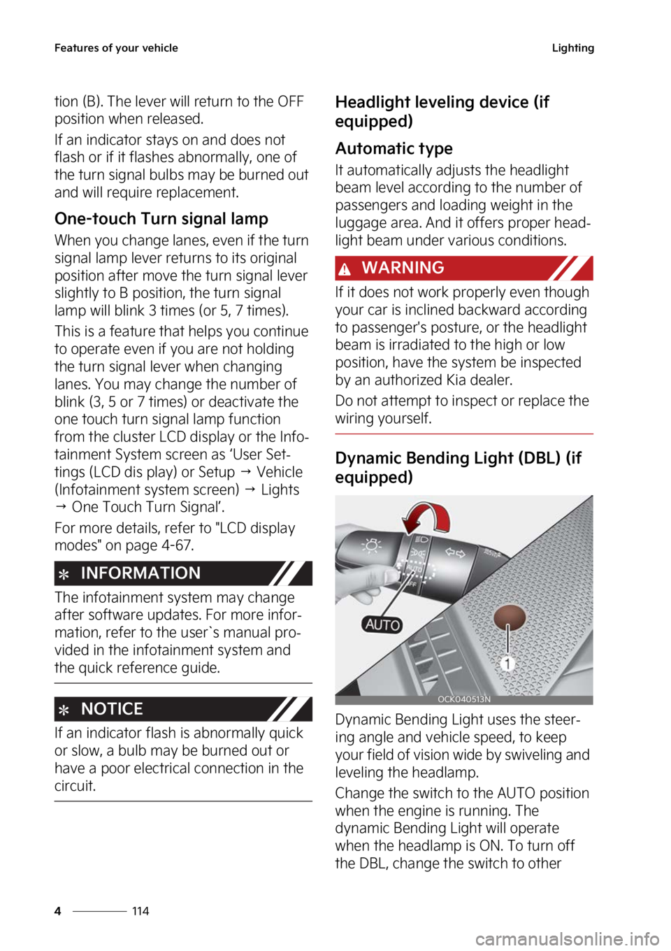 KIA STINGER 2023  Owners Manual ��F�B�U�V�S�F�T��P�G��Z�P�V�S��W�F�I�J�D�M�F
���
�
�-�J�H�I�U�J�O�H
�U�J�P�O��	�#�
���5�I�F��M�F�W�F�S��X�J�M�M��S�F�U�V�S�O��U�P��U�I�F��0���
�Q�P�T�J�U�J�P�O��X�I�F�O��S�F�M�F�