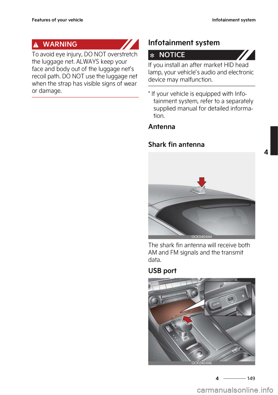 KIA STINGER 2023  Owners Manual ���
�
�
��F�B�U�V�S�F�T��P�G��Z�P�V�S��W�F�I�J�D�M�F�*�O�G�P�U�B�J�O�N�F�O�U��T�Z�T�U�F�N
�8�"�3�/�*�/�(
�5�P��B�W�P�J�E��F�Z�F��J�O�K�V�S�Z�
��%�0��/�0�5��P�W�F�S�T�U�S�F�U�D�I�
�U�I