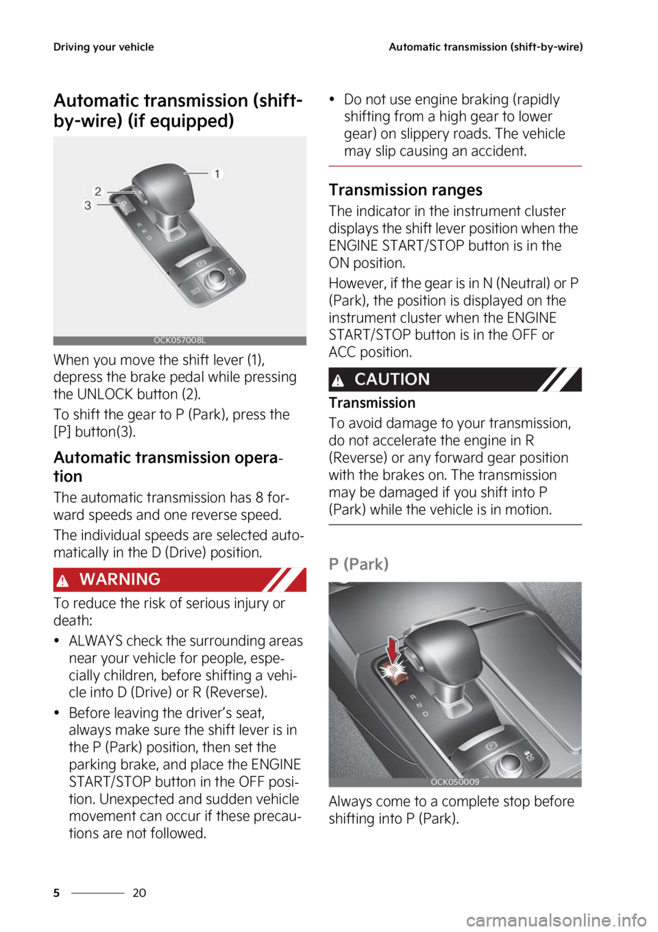 KIA STINGER 2023  Owners Manual �%�S�J�W�J�O�H��Z�P�V�S��W�F�I�J�D�M�F
��
�
�"�V�U�P�N�B�U�J�D��U�S�B�O�T�N�J�T�T�J�P�O��	�T�I�J�G�U��C�Z��X�J�S�F�

�"�V�U�P�N�B�U�J�D��U�S�B�O�T�N�J�T�T�J�P�O��	�T�I�J�G�U�
�C�Z��X�J�S�