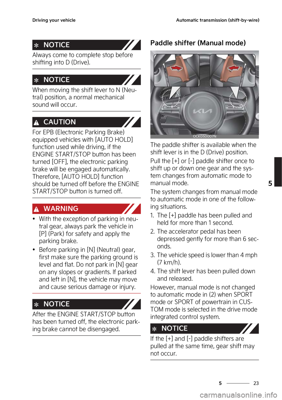 KIA STINGER 2023  Owners Manual ��
�
�
�%�S�J�W�J�O�H��Z�P�V�S��W�F�I�J�D�M�F�"�V�U�P�N�B�U�J�D��U�S�B�O�T�N�J�T�T�J�P�O��	�T�I�J�G�U��C�Z��X�J�S�F�

�/�0�5�*�$�&
�"�M�X�B�Z�T��D�P�N�F��U�P��D�P�N�Q�M�F�U�F��T�U�P�Q��