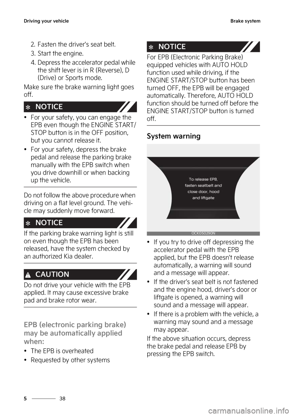 KIA STINGER 2023  Owners Manual �%�S�J�W�J�O�H��Z�P�V�S��W�F�I�J�D�M�F
��
�
�#�S�B�L�F��T�Z�T�U�F�N
�� ��B�T�U�F�O��U�I�F��E�S�J�W�F�S��T��T�F�B�U��C�F�M�U�
�� �4�U�B�S�U��U�I�F��F�O�H�J�O�F�
�� �%�F�Q�S�F�T�T�