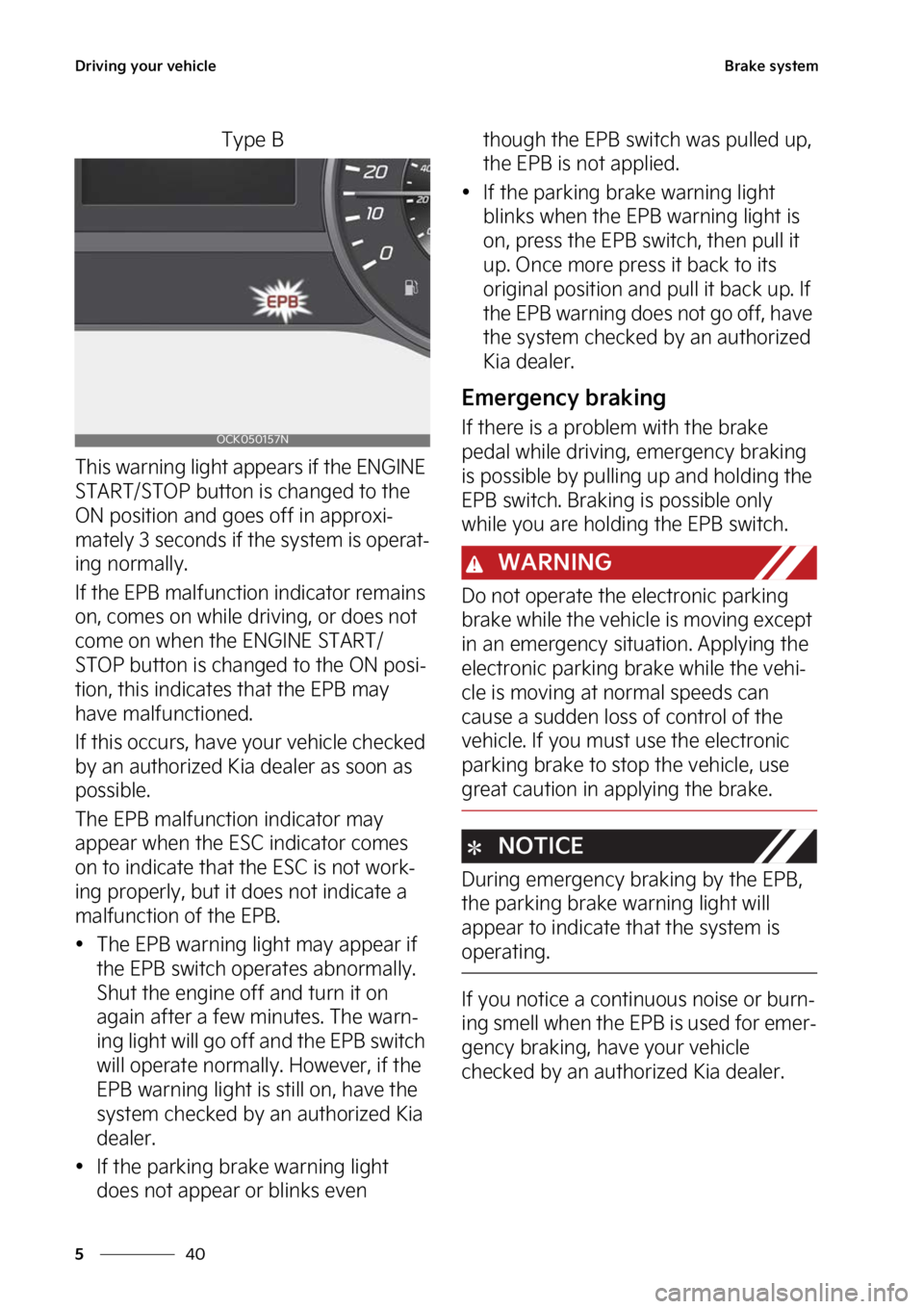KIA STINGER 2023  Owners Manual �%�S�J�W�J�O�H��Z�P�V�S��W�F�I�J�D�M�F
��
�
�#�S�B�L�F��T�Z�T�U�F�N
�5�Z�Q�F��#
�5�I�J�T��X�B�S�O�J�O�H��M�J�H�I�U��B�Q�Q�F�B�S�T��J�G��U�I�F��&�/�(�*�/�&�
�4�5�"�3�5��4�5�0�1��C�V�U�U