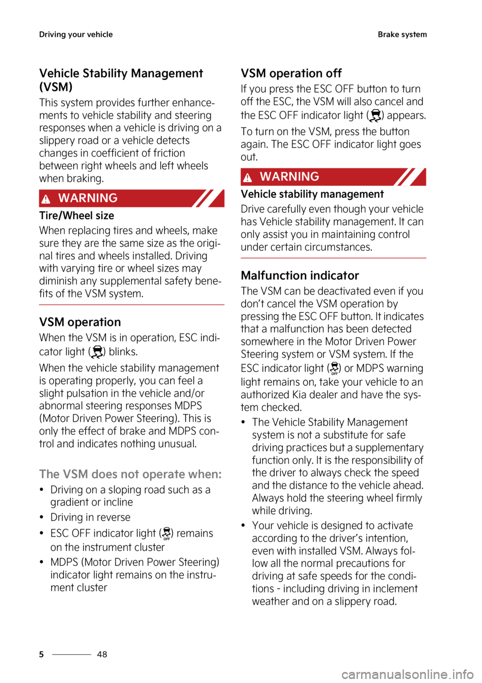 KIA STINGER 2023  Owners Manual �%�S�J�W�J�O�H��Z�P�V�S��W�F�I�J�D�M�F
��
�
�#�S�B�L�F��T�Z�T�U�F�N
�7�F�I�J�D�M�F��4�U�B�C�J�M�J�U�Z��.�B�O�B�H�F�N�F�O�U�
�	�7�4�.�

�5�I�J�T��T�Z�T�U�F�N��Q�S�P�W�J�E�F�T��G�V�S�U�I�F�S